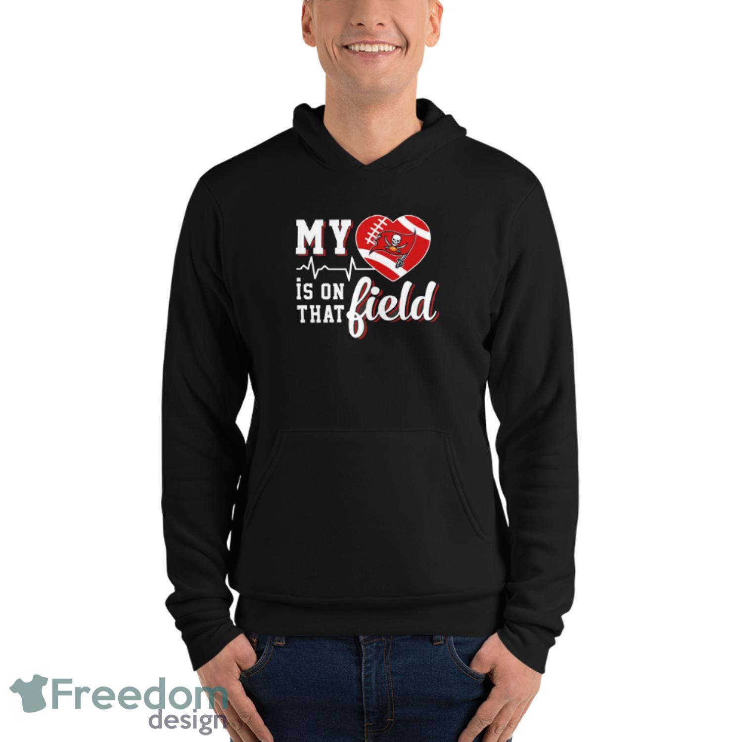 NFL My Heart Is On That Field Football Sports Tampa Bay Buccaneers T Shirt - Unisex Fleece Pullover Hoodie NFL My Heart Is On That Field Football Sports Tampa Bay Buccaneers T Shirt - Unisex Fleece Pullover Hoodie