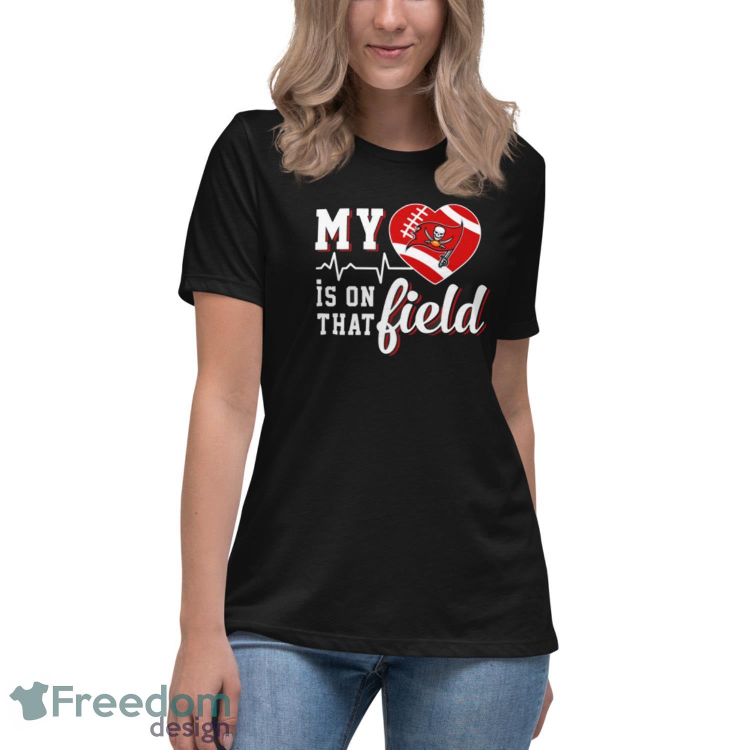 NFL My Heart Is On That Field Football Sports Tampa Bay Buccaneers T Shirt - Womens Relaxed Short Sleeve Jersey Tee NFL My Heart Is On That Field Football Sports Tampa Bay Buccaneers T Shirt - Womens Relaxed Short Sleeve Jersey Tee