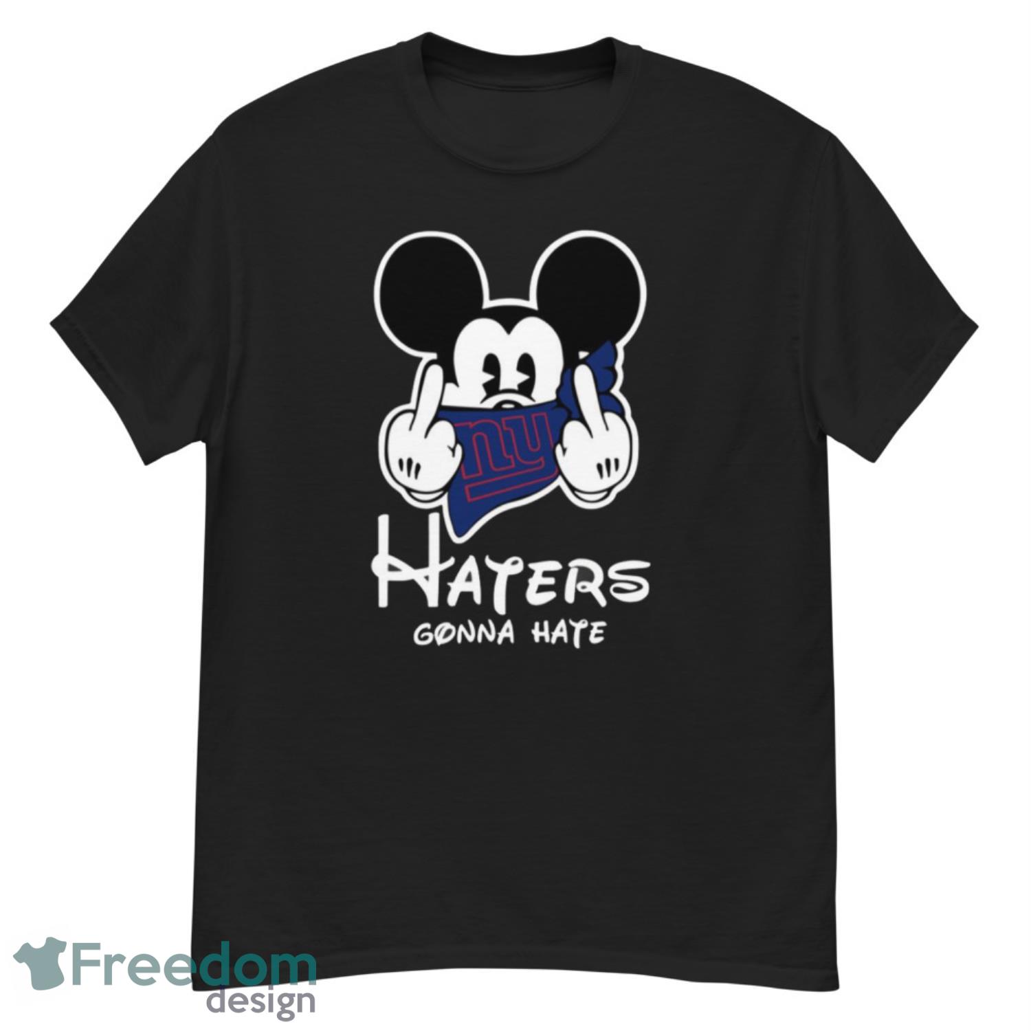 NFL New York Giants Haters Gonna Hate Mickey Mouse T-Shirt