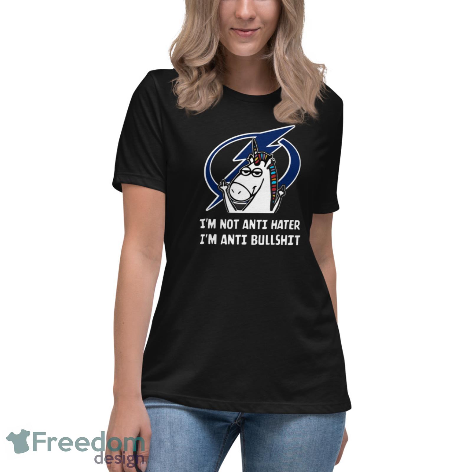Tampa Bay Lightning NHL Hockey Unicorn I’m Not Anti Hater I’m Anti Bullshit T Shirt - Womens Relaxed Short Sleeve Jersey Tee Tampa Bay Lightning NHL Hockey Unicorn I’m Not Anti Hater I’m Anti Bullshit T Shirt - Womens Relaxed Short Sleeve Jersey Tee