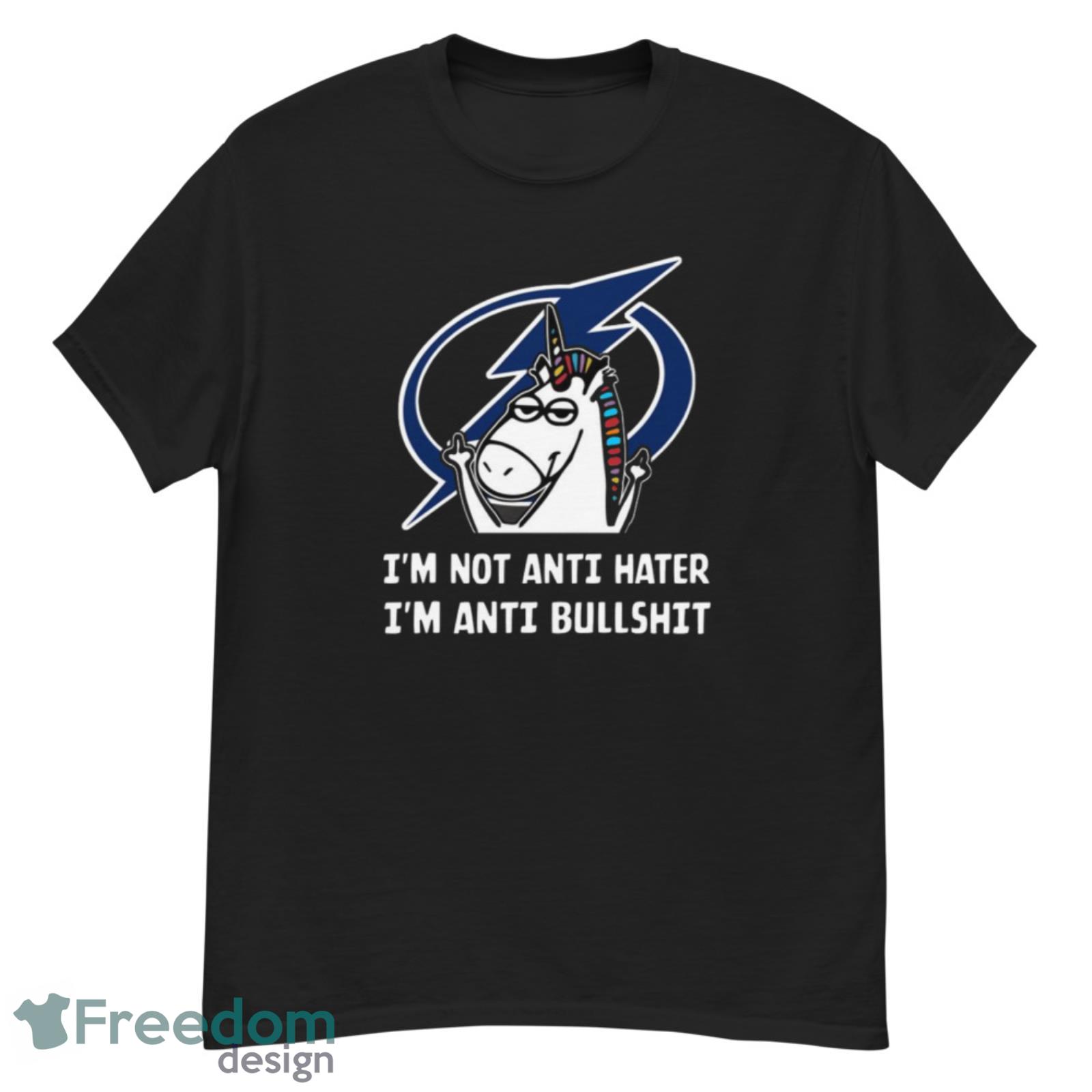 Tampa Bay Lightning NHL Hockey Unicorn I’m Not Anti Hater I’m Anti Bullshit T Shirt - G500 Men’s Classic T-Shirt Tampa Bay Lightning NHL Hockey Unicorn I’m Not Anti Hater I’m Anti Bullshit T Shirt - G500 Men’s Classic T-Shirt
