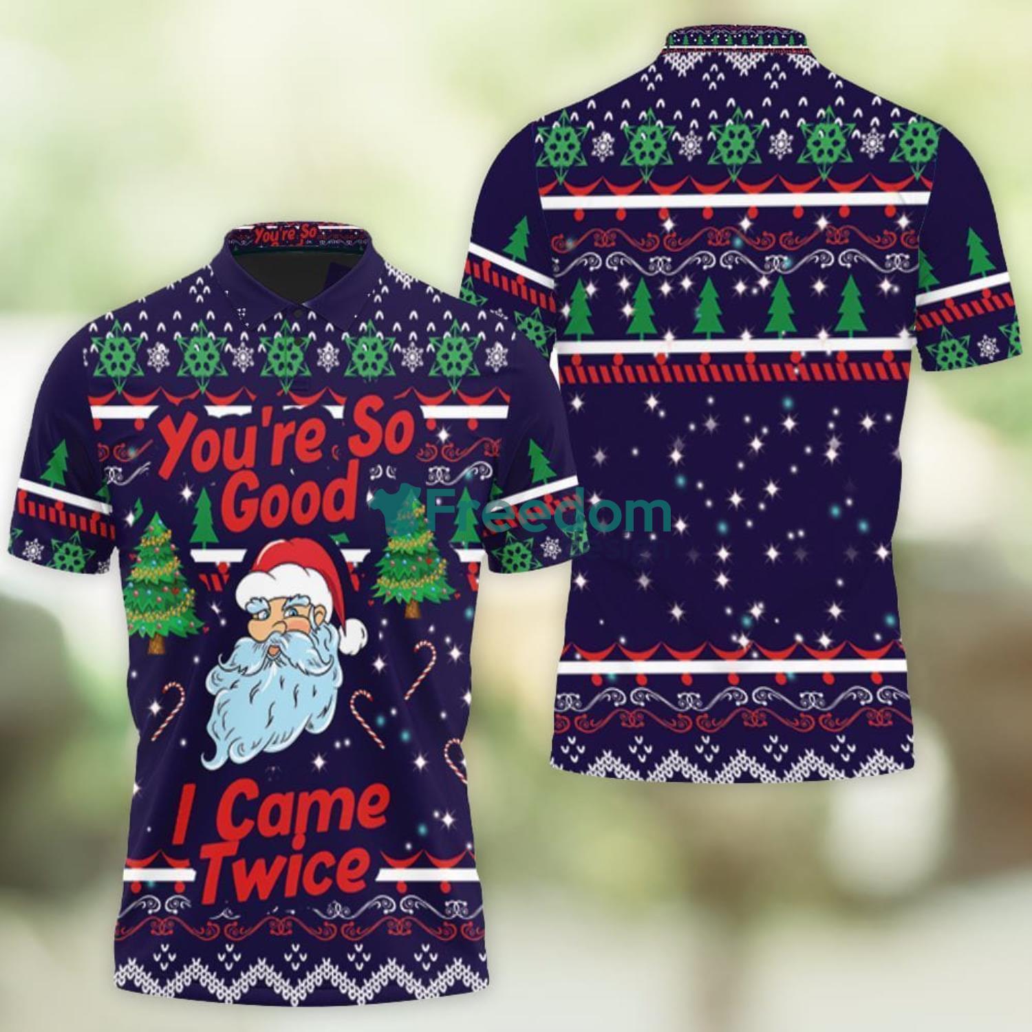 Youre So Good I Came Twice Santa Claus Funny Christmas Printed Sport Fans 3D Polo Shirt For Men Product Photo 1