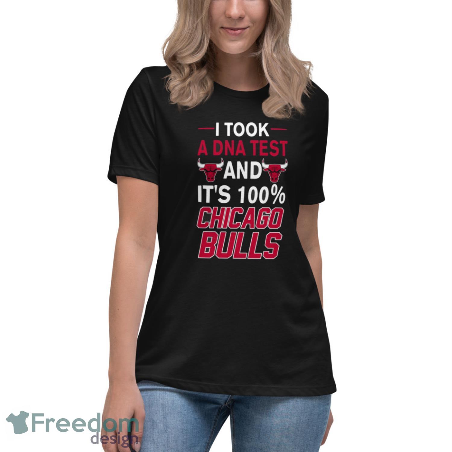 I Took A DNA Test And Its Chicago-Bulls T Shirt - Freedomdesign