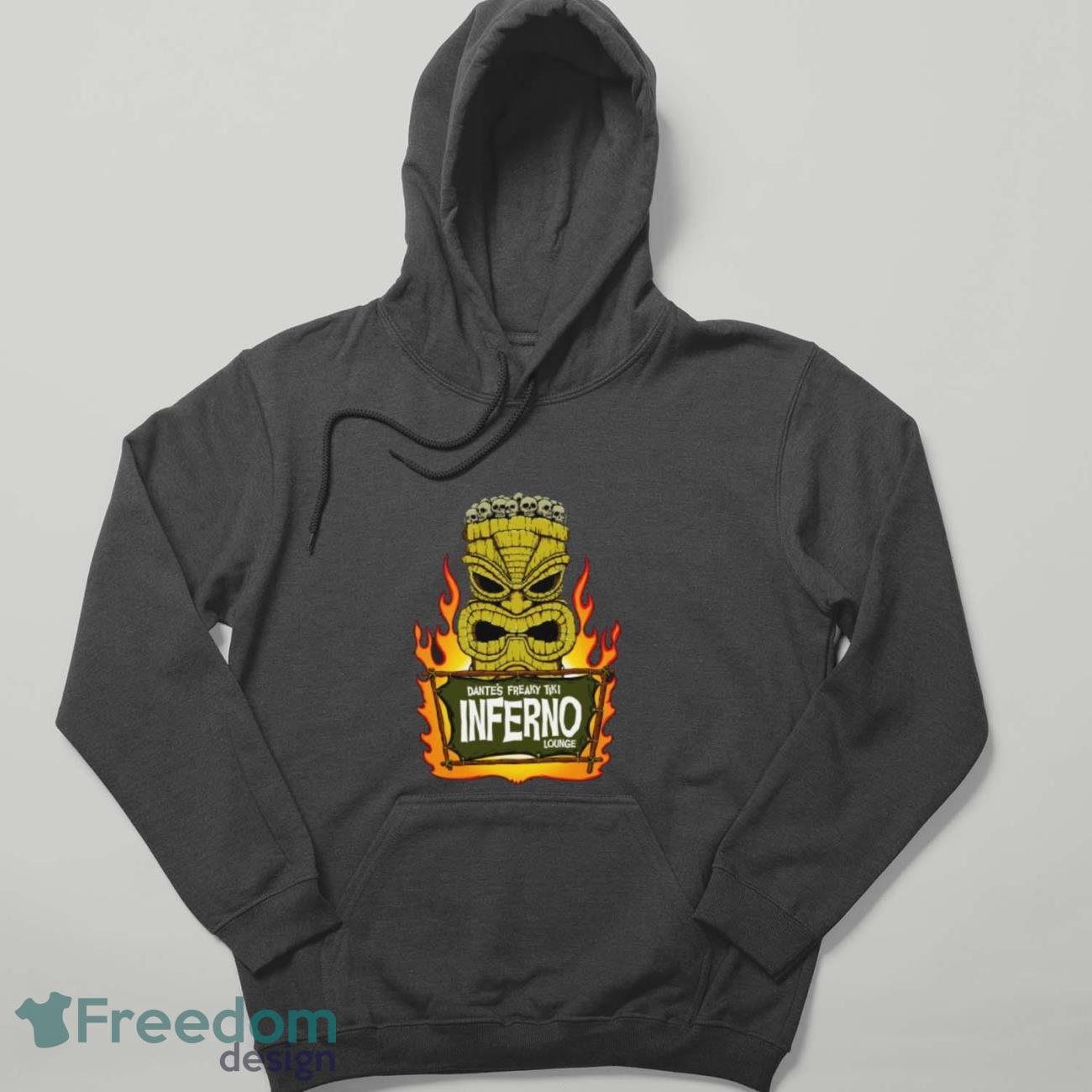Dante’s Freaky Tiki Inferno Lounge T-shirt - Hoodie Dante’s Freaky Tiki Inferno Lounge T-shirt - Hoodie