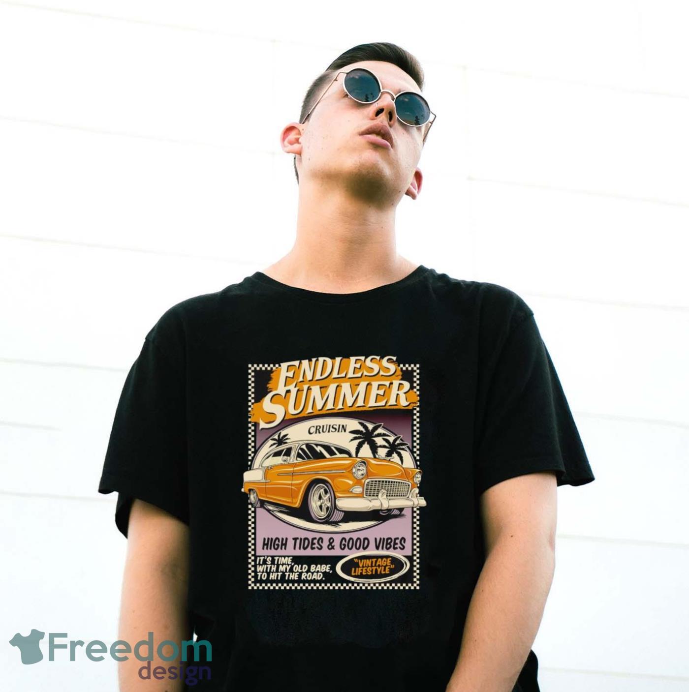 Endless Summer Cruisin High Tides and Good vibes retro car logo shirt - G500 Gildan T-Shirt Endless Summer Cruisin High Tides and Good vibes retro car logo shirt - G500 Gildan T-Shirt