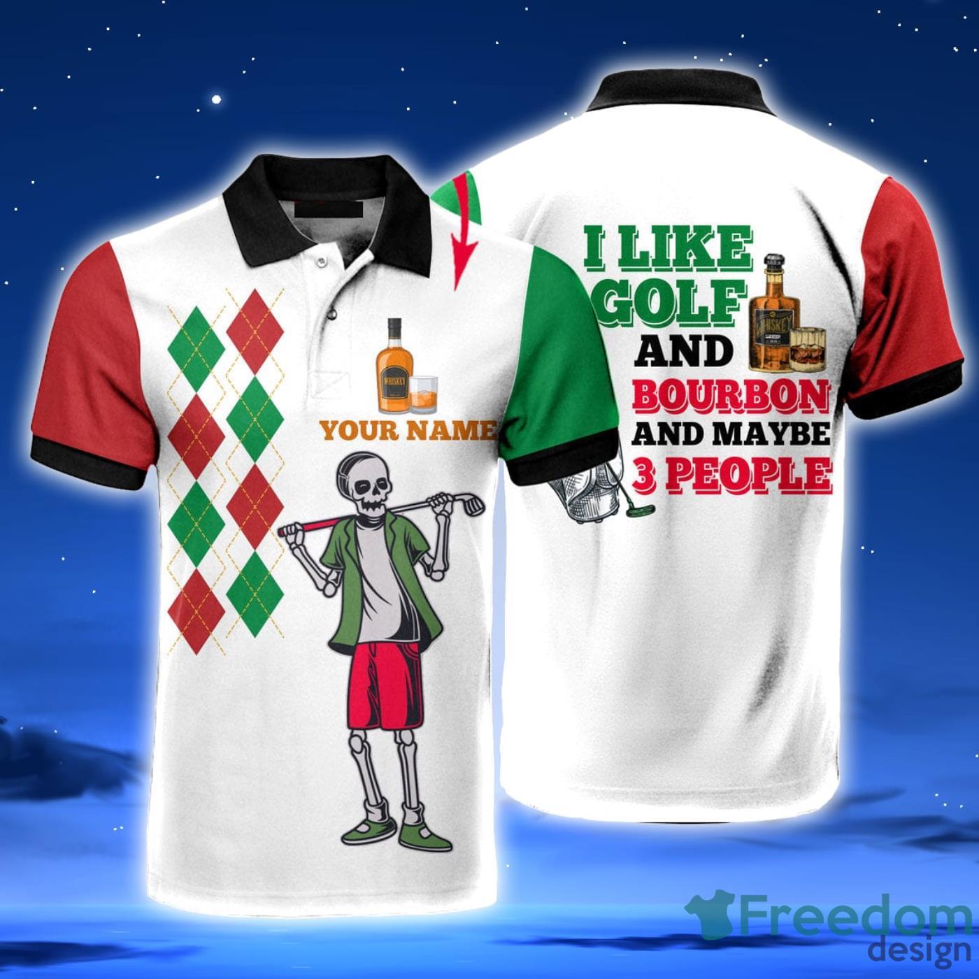 I Like Golf And Bourbon Gift For Golf Players Red Green Skull Custom Name  Cute Gift Polo Shirt - Freedomdesign