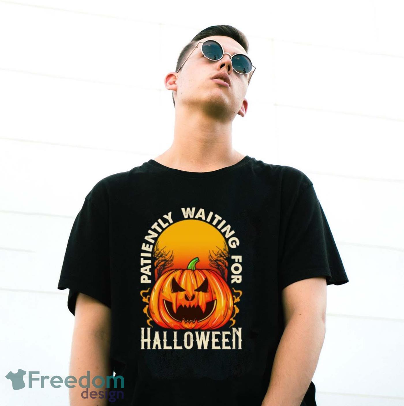 Patiently Waiting For Halloween T shirt image Patiently Waiting For Halloween T-shirt - G500 Gildan T-Shirt