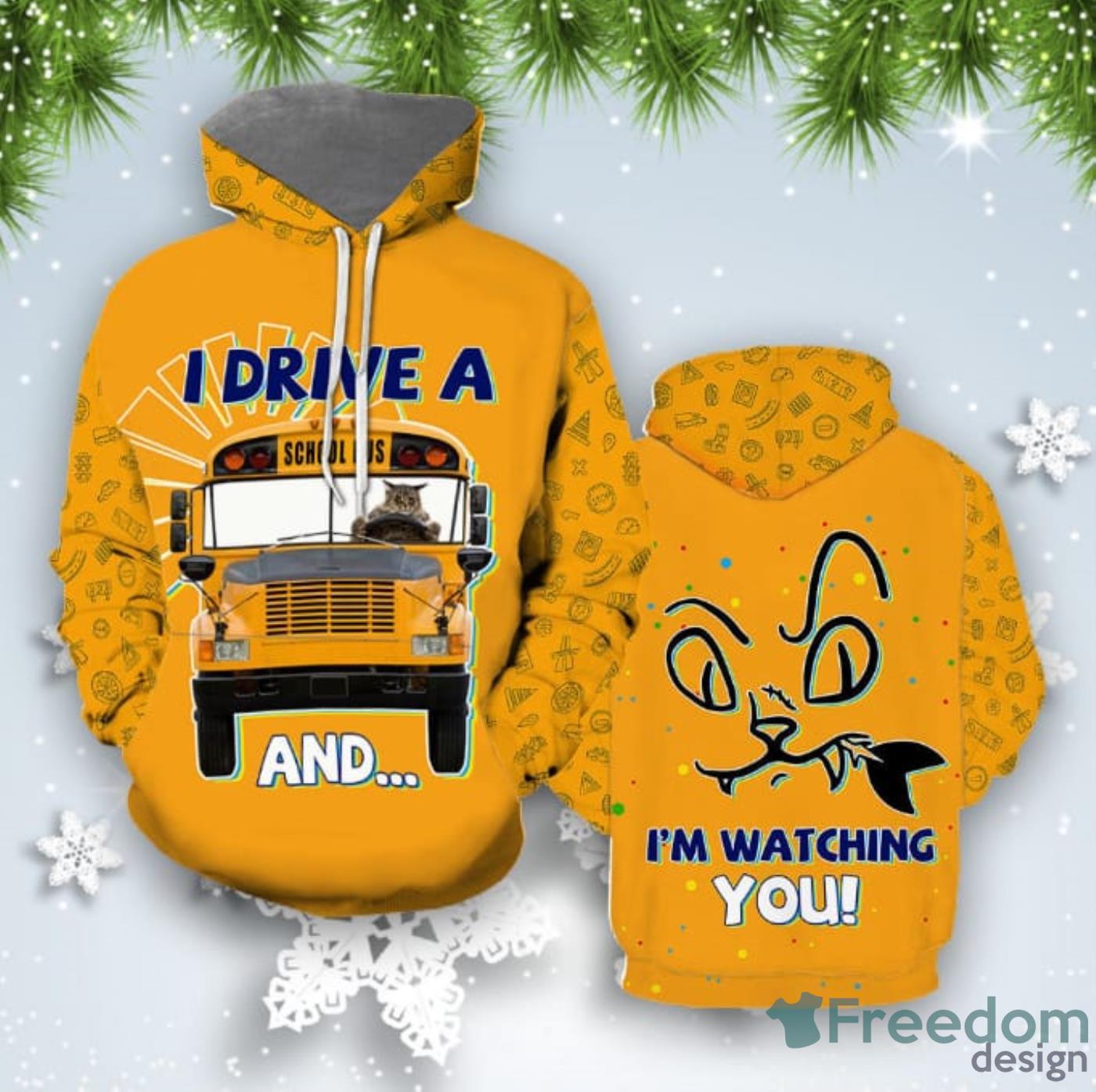 School Bus Driver Watching You All Over Print 3D Hoodie For Men And Women Best Gift Product Photo 1