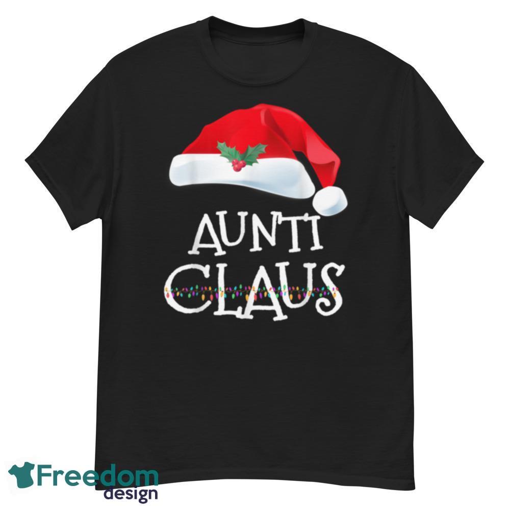 Aunti Claus T-Shirt For Men Women And Youth Christmas Pajama Family Matching Xmas T-Shirt For Men Women And Youth - G500 Men’s Classic T-Shirt