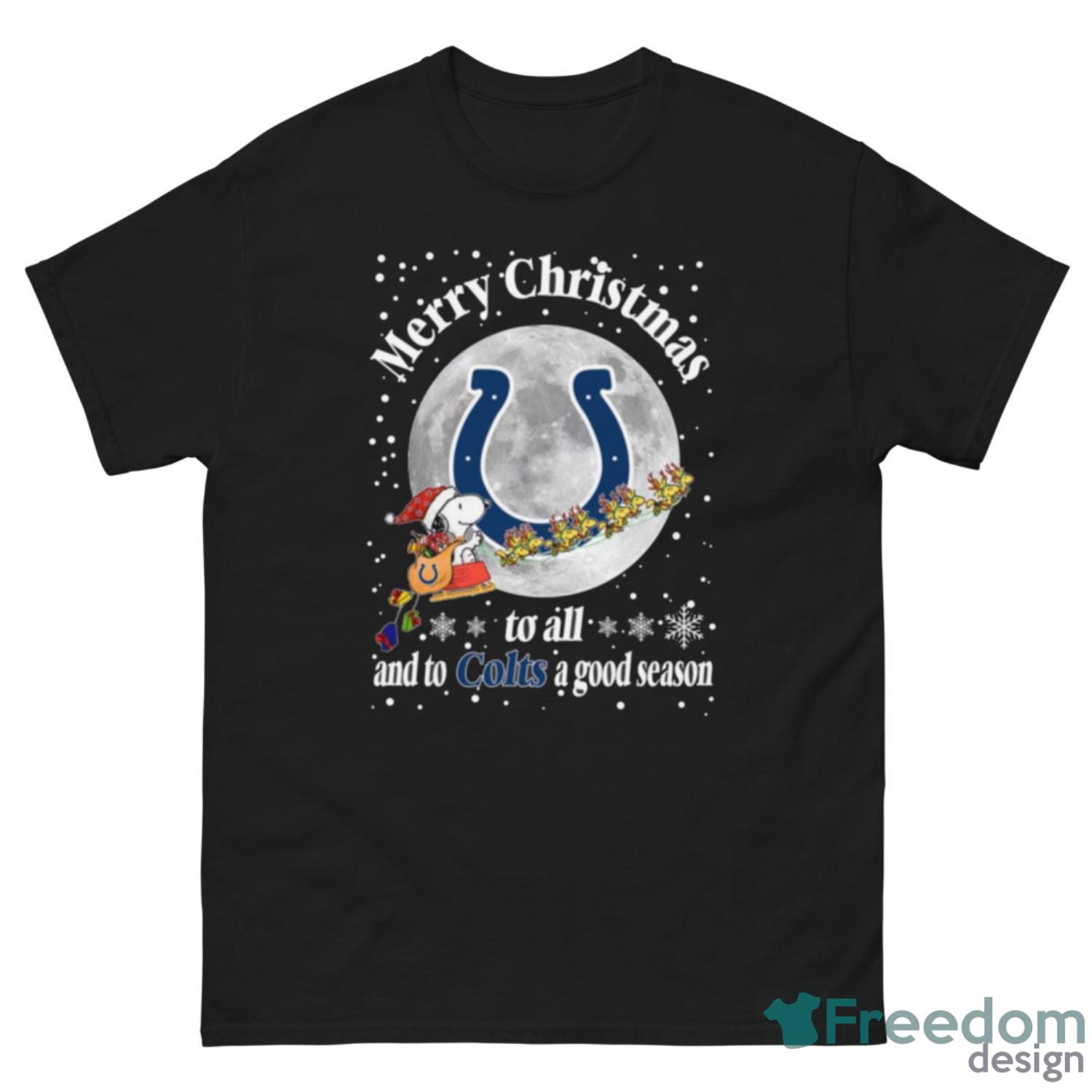 Indianapolis Colts Merry Christmas To All And To Colts A Good Season NFL Football Sports T Shirt - G500 Men’s Classic Tee