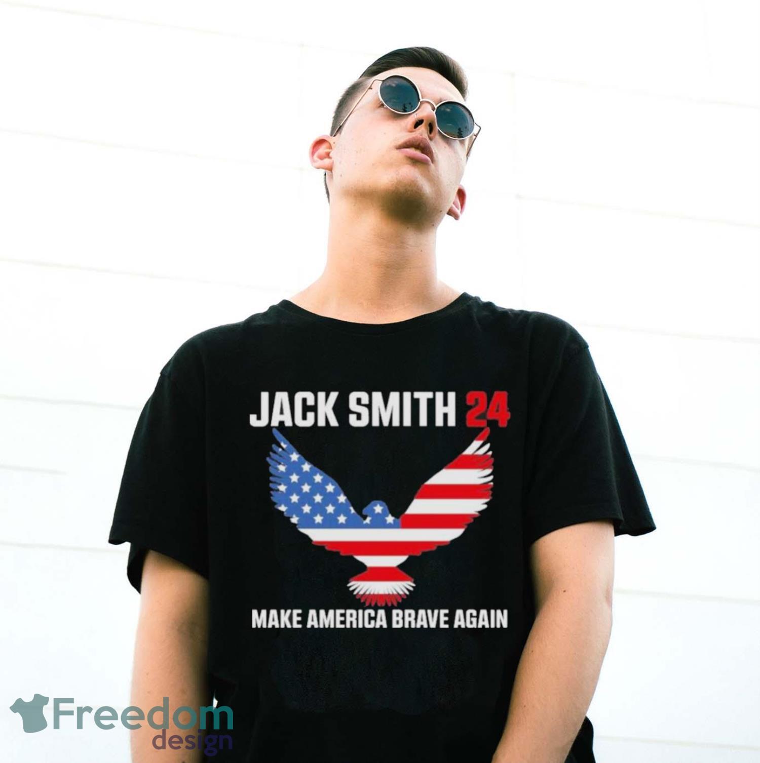 Jack Smith 2024 Make America Brave Again Shirt - G500 Gildan T-Shirt