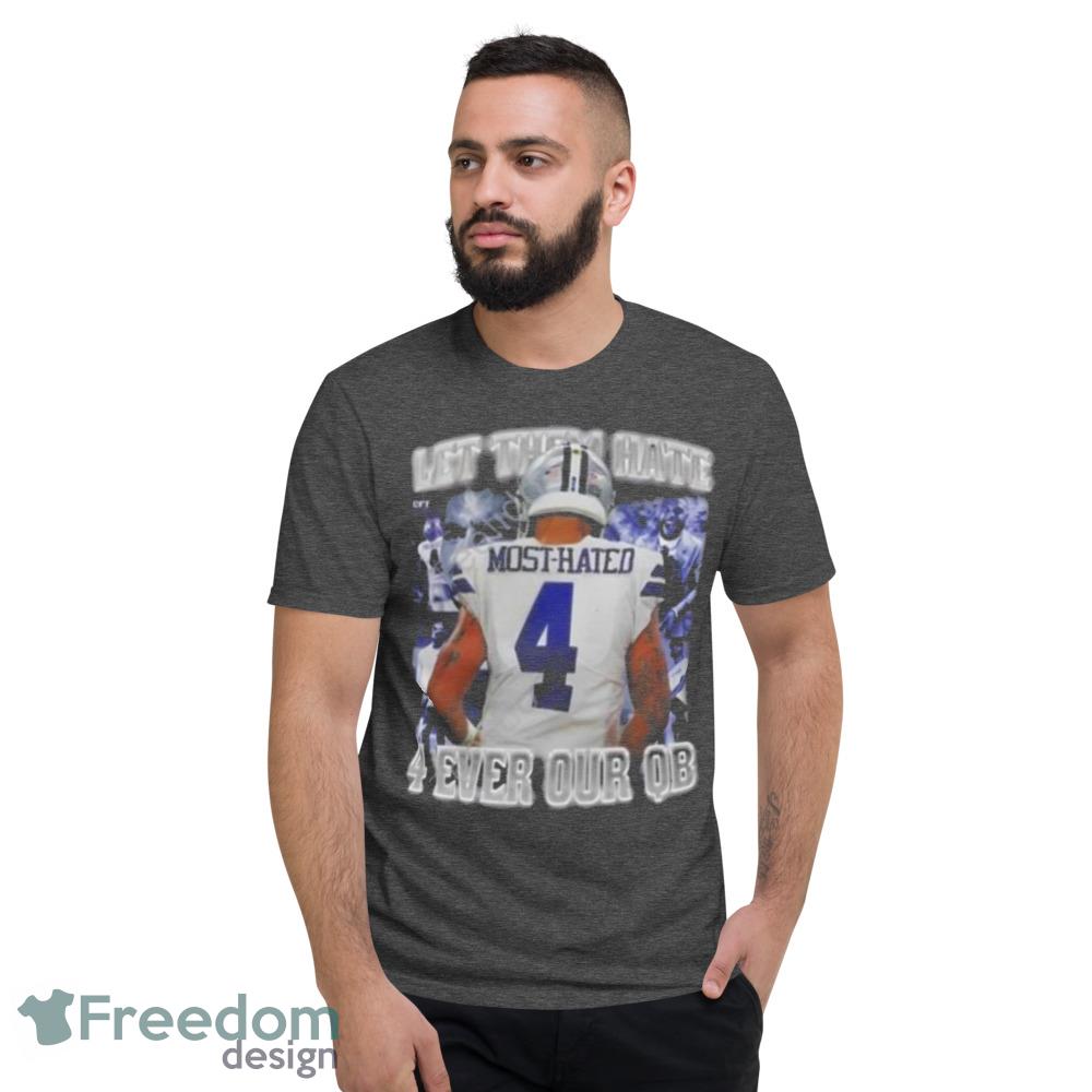 Let Them Hate 4 Ever Our Qb T-Shirt For Men Women And Youth - Short Sleeve T-Shirt-1 Let Them Hate 4 Ever Our Qb T-Shirt For Men Women And Youth - Short Sleeve T-Shirt-1