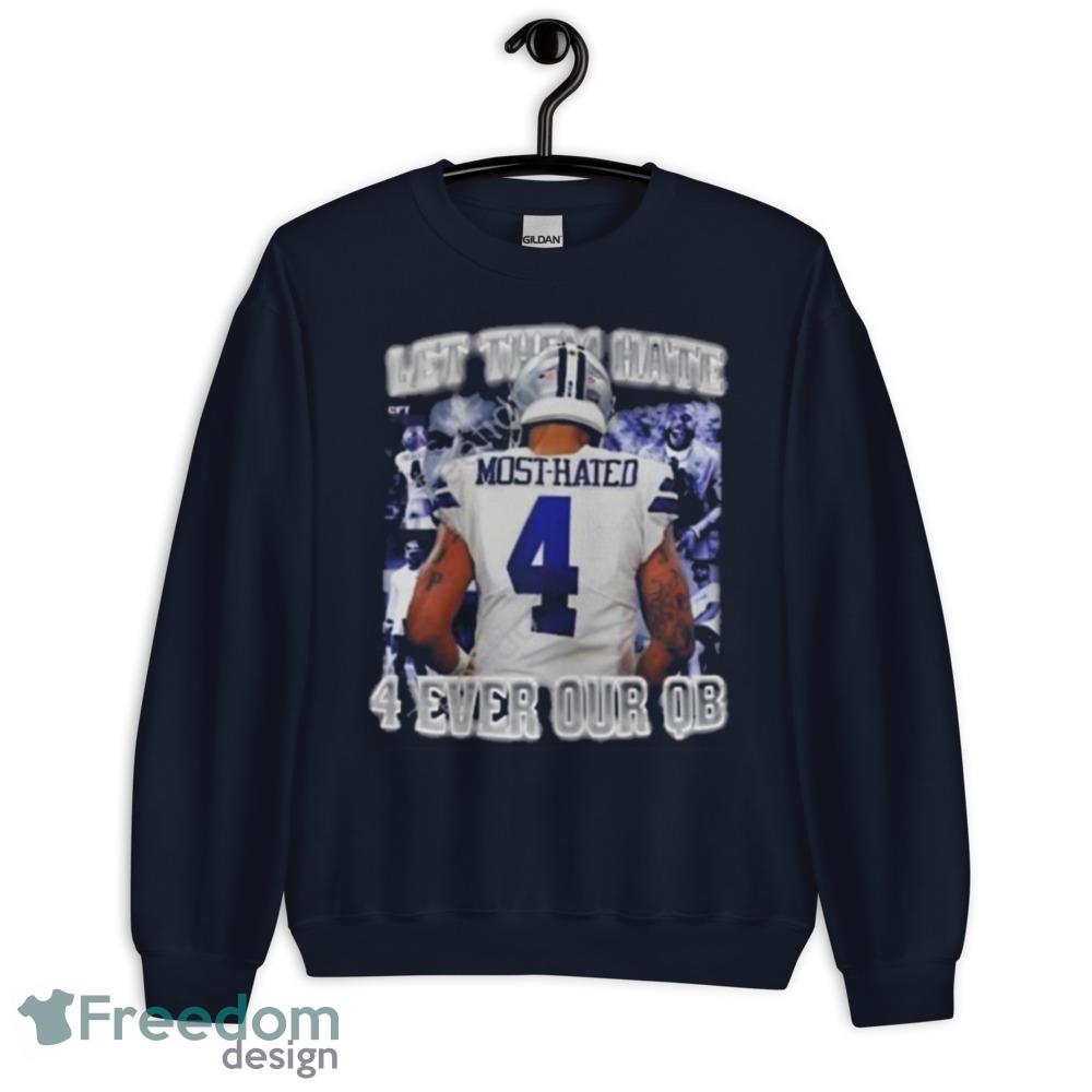 Let Them Hate 4 Ever Our Qb T-Shirt For Men Women And Youth - Unisex Crewneck Sweatshirt-1 Let Them Hate 4 Ever Our Qb T-Shirt For Men Women And Youth - Unisex Crewneck Sweatshirt-1