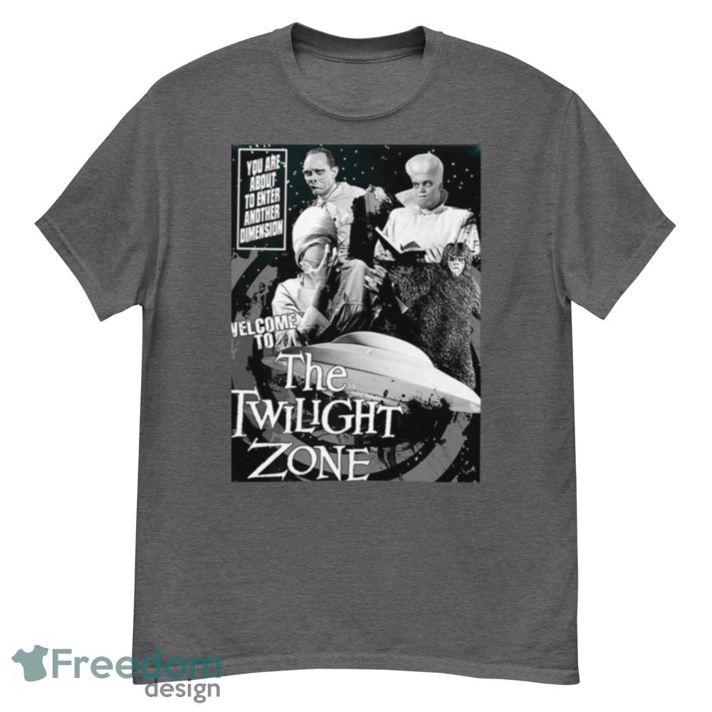 Zone About To Enter Another Twilight Zone T-Shirt For Men Women And Youth - G500 Men’s Classic T-Shirt-1