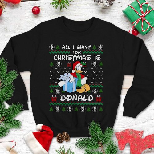 All I Want For Christmas Is Donald Christmas Sweatshirt Product Photo 1