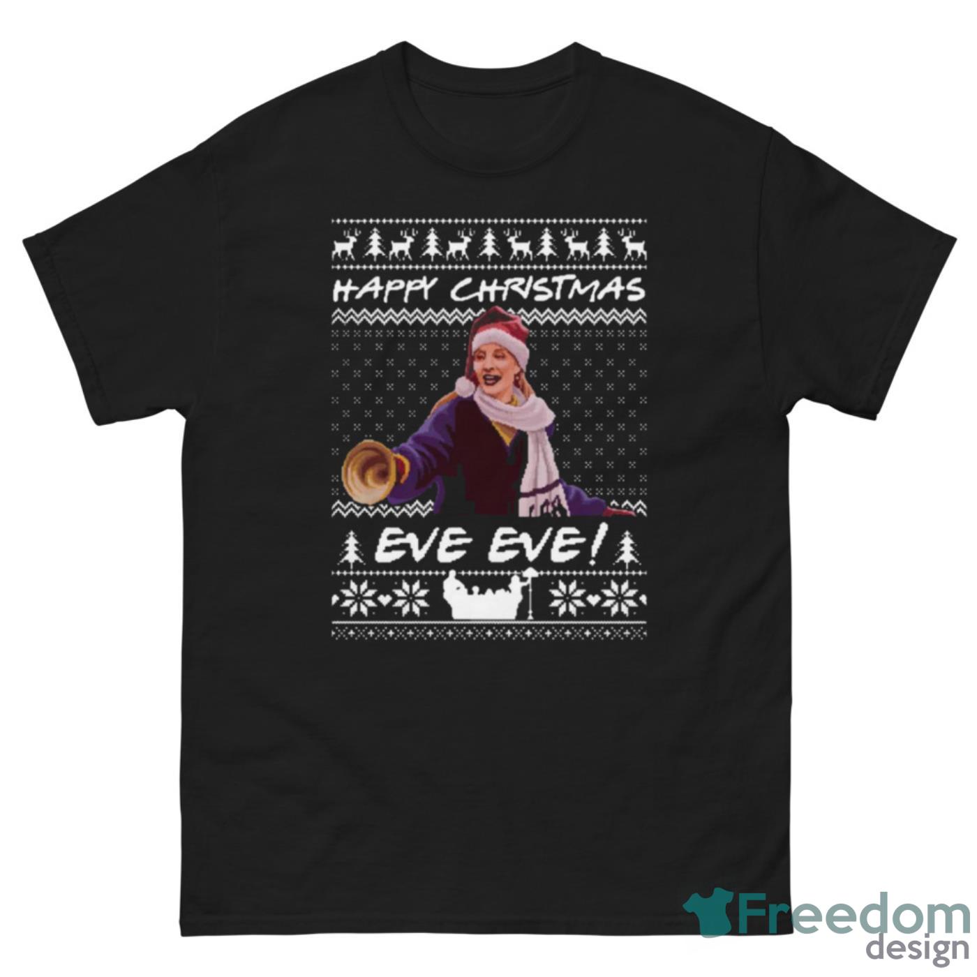 Awesome Happy Christmas Eve Eve Ugly Christmas Shirt - G500 Men’s Classic Tee