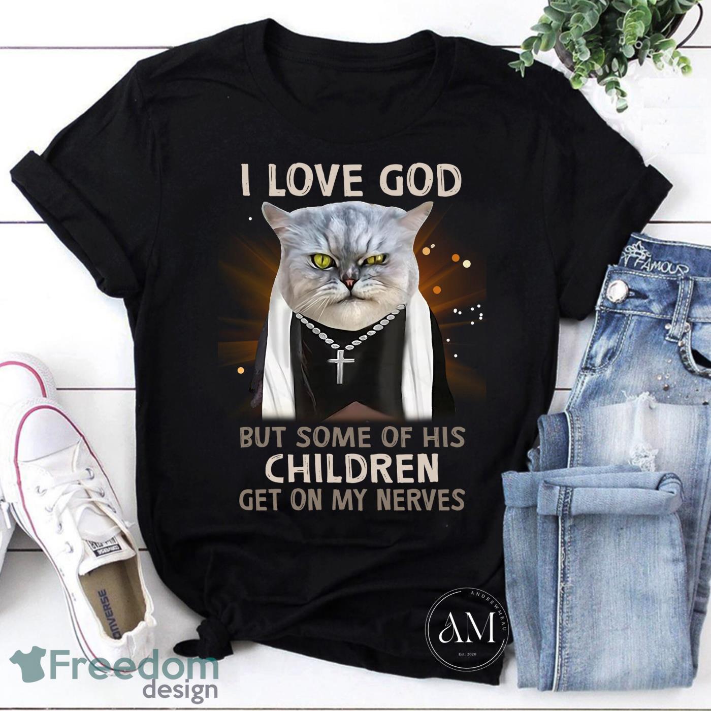 Cat I Love God But Some Of His Children Get On My Nerves Vintage T-Shirt Product Photo 1