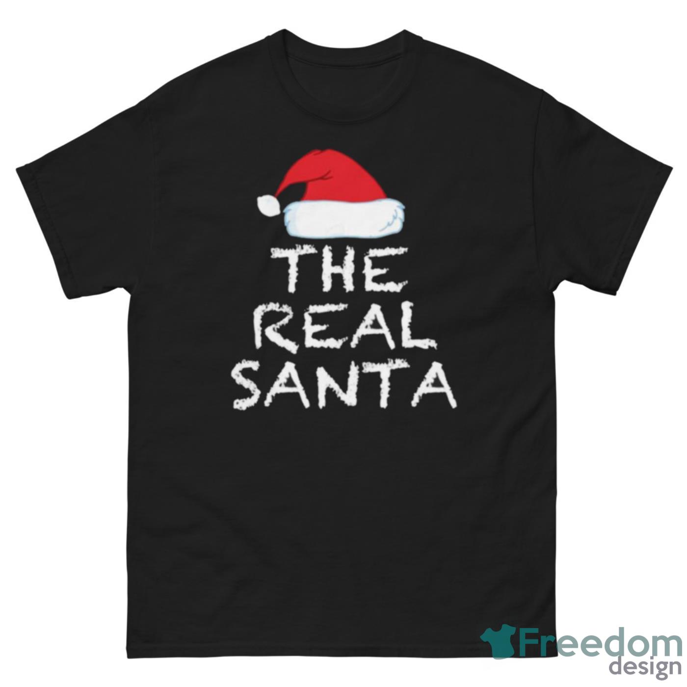 Cute The Real Santa Christmas Holiday Shirt - G500 Men’s Classic Tee