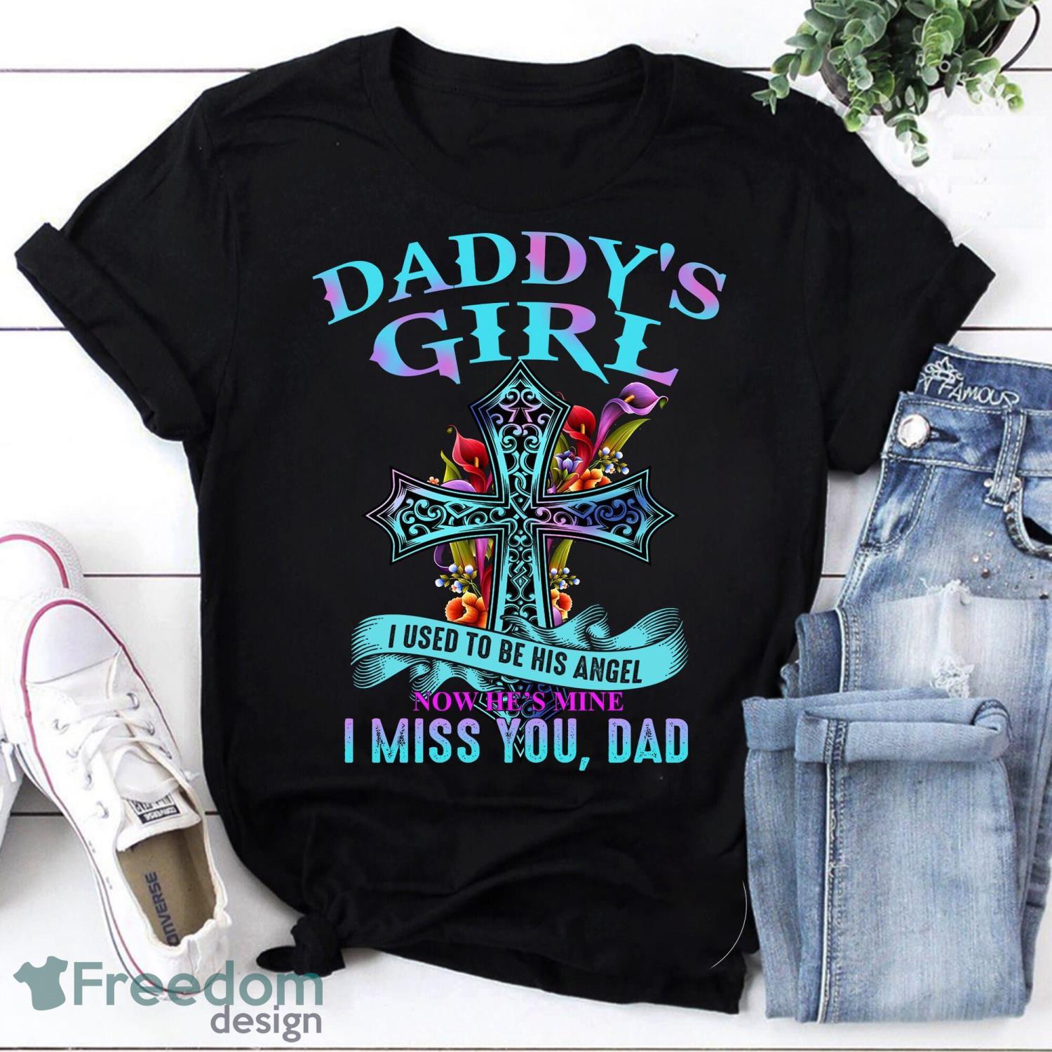 Daddy’s Girl I Used To Be His Angel Now He’s Mine I Miss You Dad Vintage T-Shirt Product Photo 1