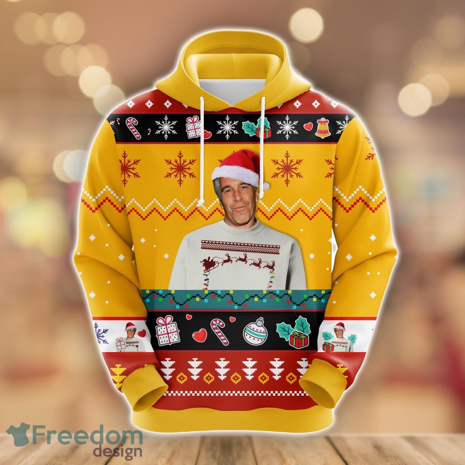 Epstein Dint Kill Himself Christmas Cute Noel Mc Ugly Christmas Pattern 3D Hoodie  Christmas Gift - Freedomdesign