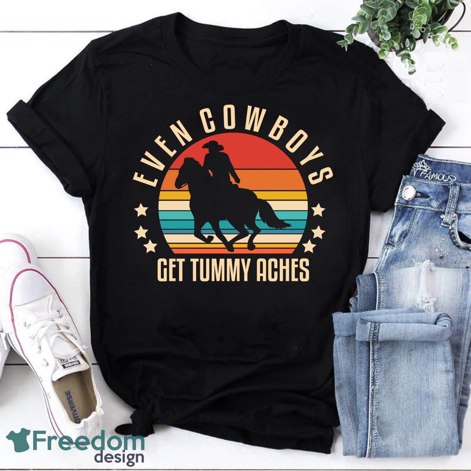 Even Cowboys Get Tummy Aches Unisex Vintage T-Shirt Cult of Glory Shirt Product Photo 1