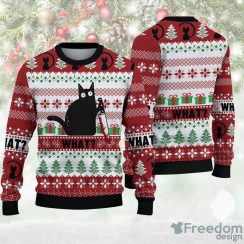 Funny Black Cat What Ugly Sweater Christmas Ugly Sweater For Holiday Xmas Family Gift