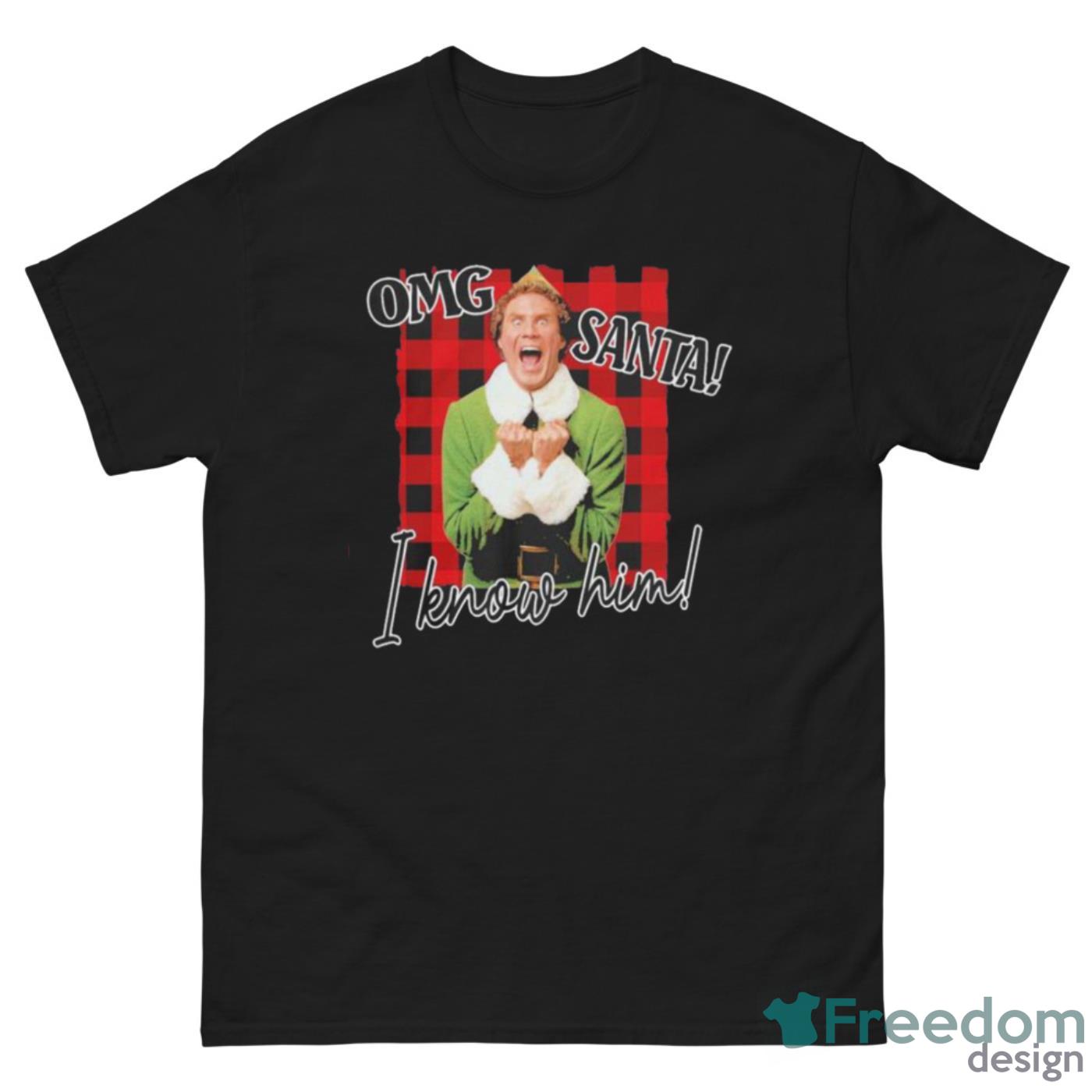 Funny Plaid Buddy The Elf OMG Santa I Know Him Shirt - G500 Men’s Classic Tee