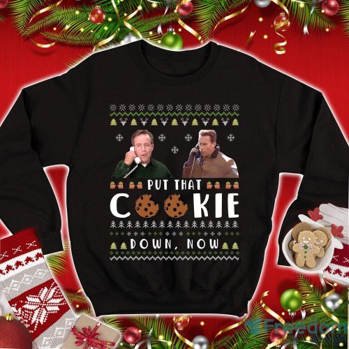 Jingle All The Way Sweatshirt Howard Langston Ted Maltin T Shirt Put That Cookie Down Now Shirt Christmas Xmas Gift Product Photo 1