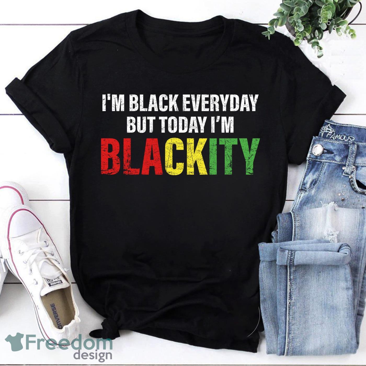 Juneteenth I’m Black Everyday But Today I’m Blackity  Vintage T-Shirt Product Photo 1