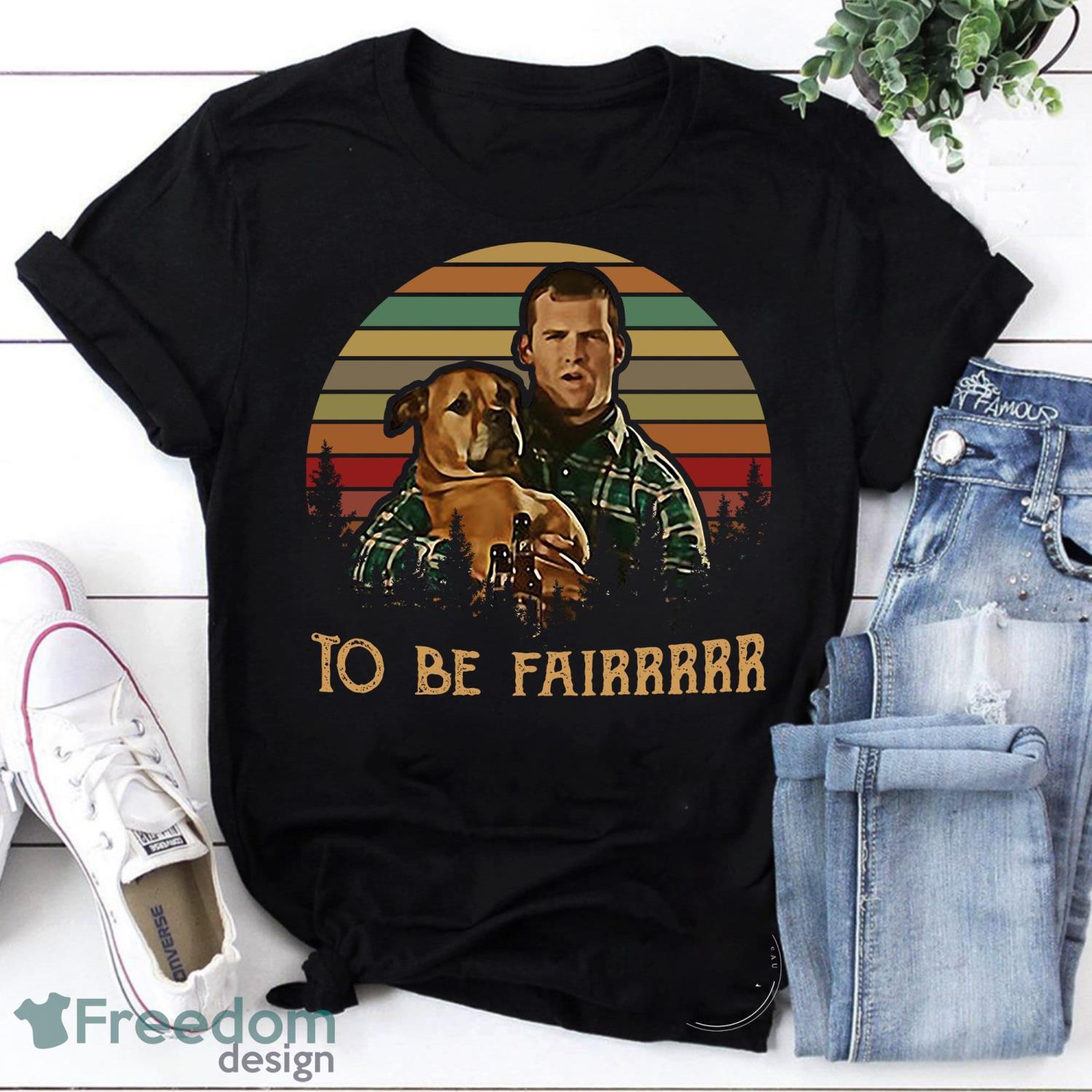 Letterkenny Hug Dog To Be Fairrrrr Sunset Retro Vintage T-Shirt Letterkenny Show Shirt Letterkenny Shirt Product Photo 1