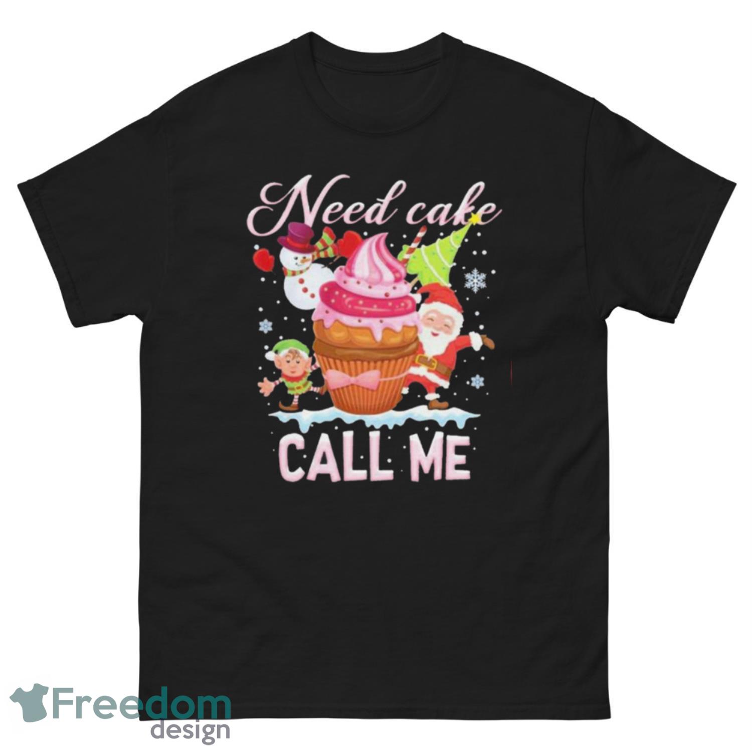 Lovely Santa And Snowman Claus Need Cake Call Me Christmas Shirt - G500 Men’s Classic Tee