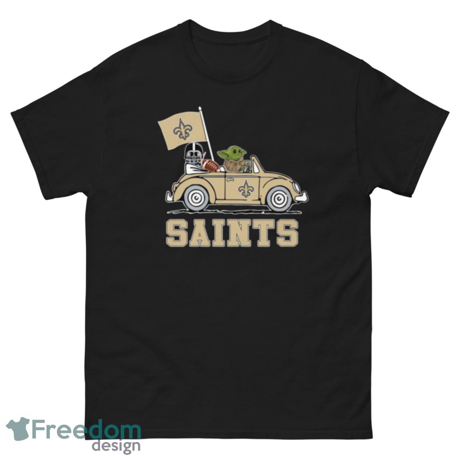 NFL Football New Orleans Saints Darth Vader Baby Yoda Driving Star Wars Shirt T Shirt - G500 Men’s Classic Tee