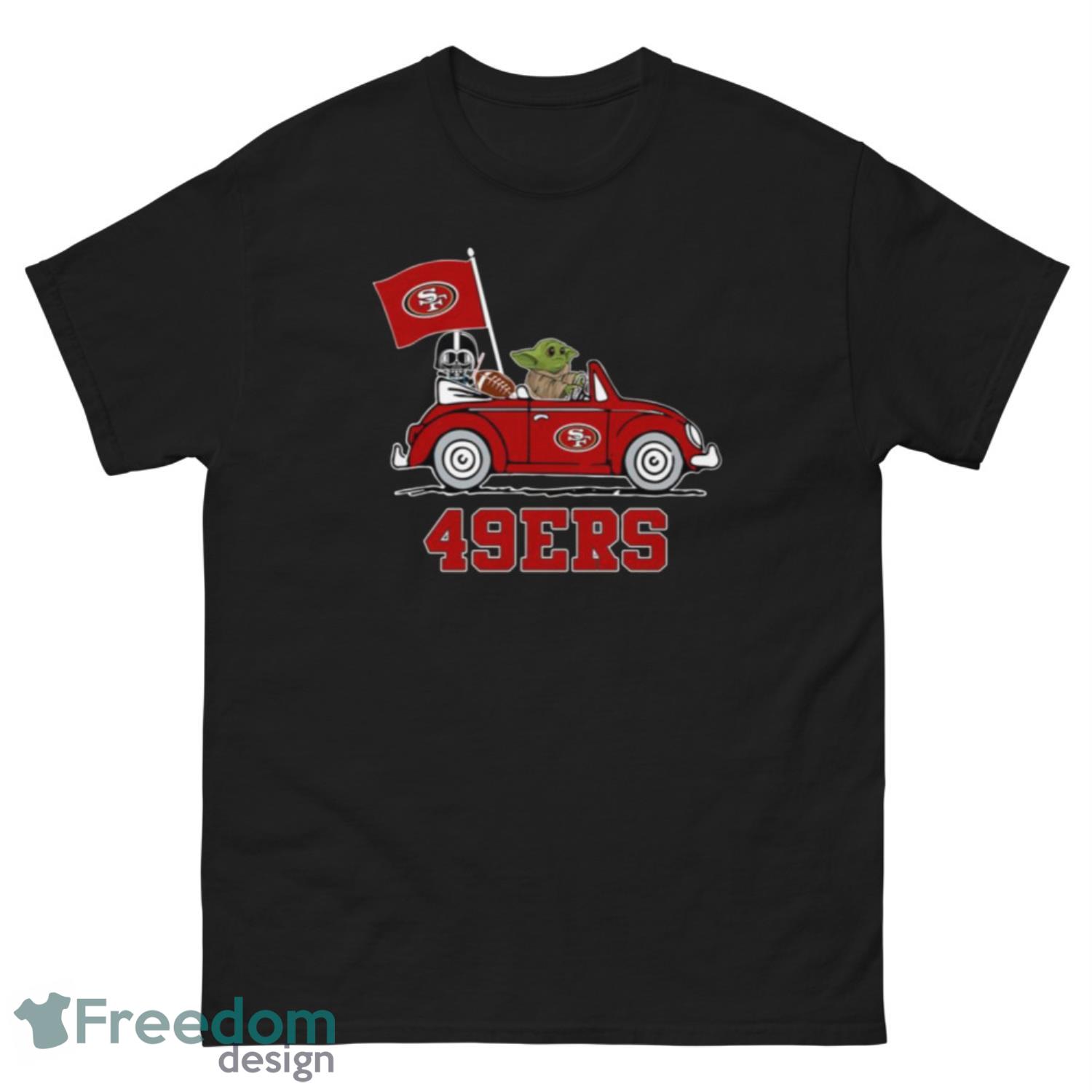 NFL Football San Francisco 49ers Darth Vader Baby Yoda Driving Star Wars Shirt T Shirt - G500 Men’s Classic Tee