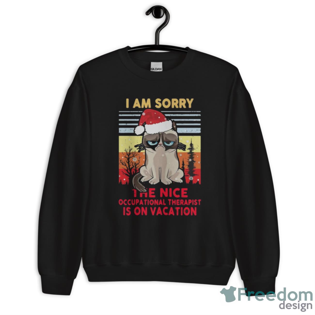 Nice Cat Santa I Am Sorry The Nice Occupational Therapist Is On Vacation Ugly Christmas Shirt - Unisex Heavy Blend Crewneck Sweatshirt Nice Cat Santa I Am Sorry The Nice Occupational Therapist Is On Vacation Ugly Christmas Shirt - Unisex Heavy Blend Crewneck Sweatshirt