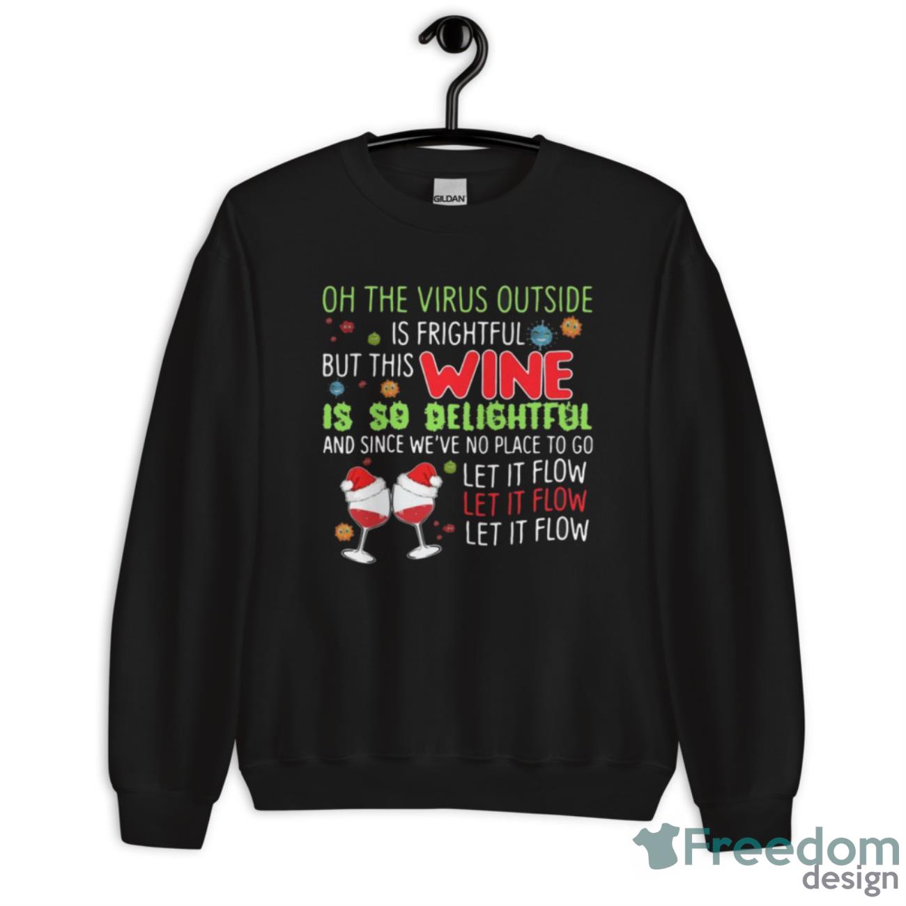 Nice Oh The Virus Outside Wine Is So Delightful And Let It Flow Christmas Shirt image Nice Oh The Virus Outside Wine Is So Delightful And Let It Flow Christmas Shirt - Unisex Heavy Blend Crewneck Sweatshirt