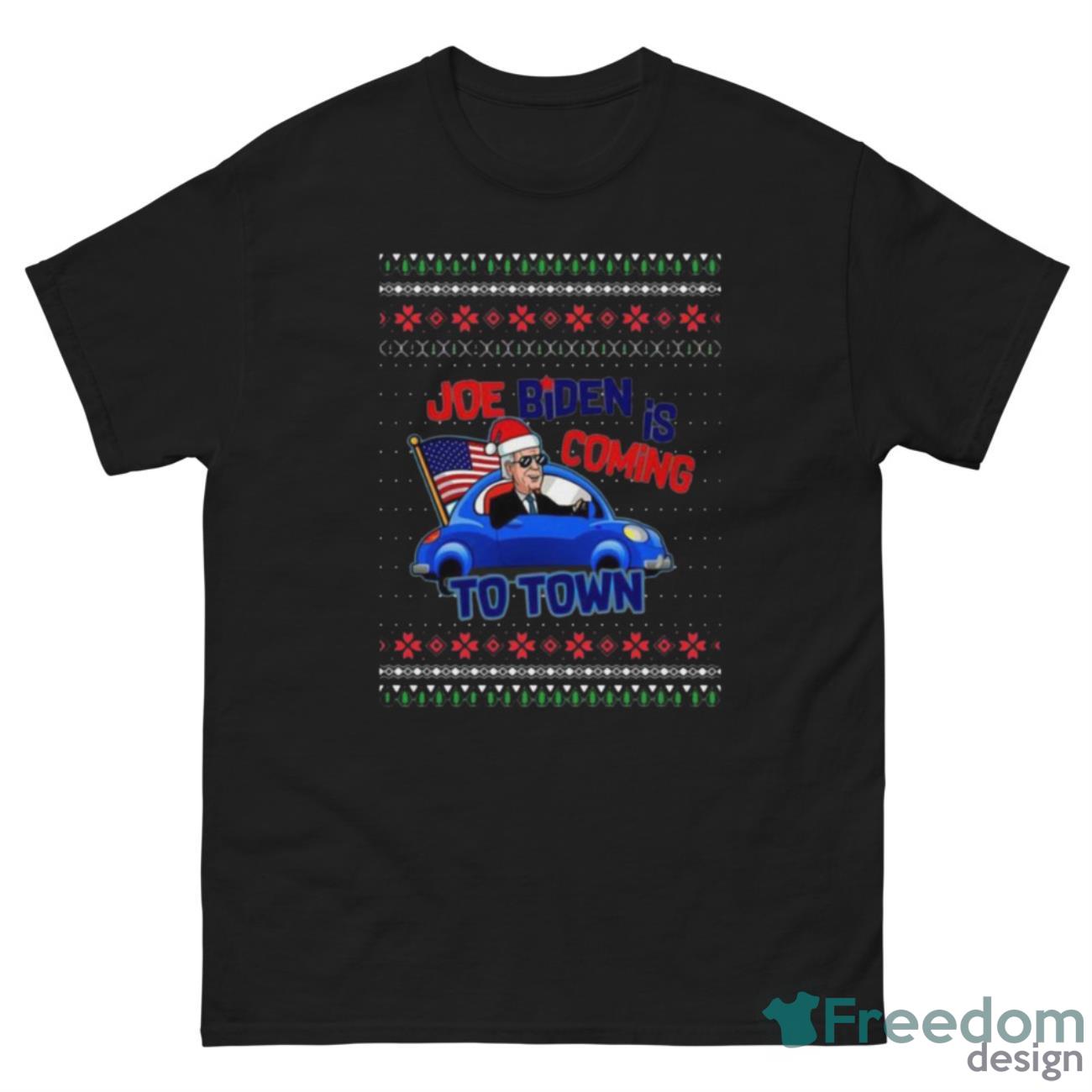 Official Joe Biden Is Coming To Town Ugly Christmas Shirt - G500 Men’s Classic Tee