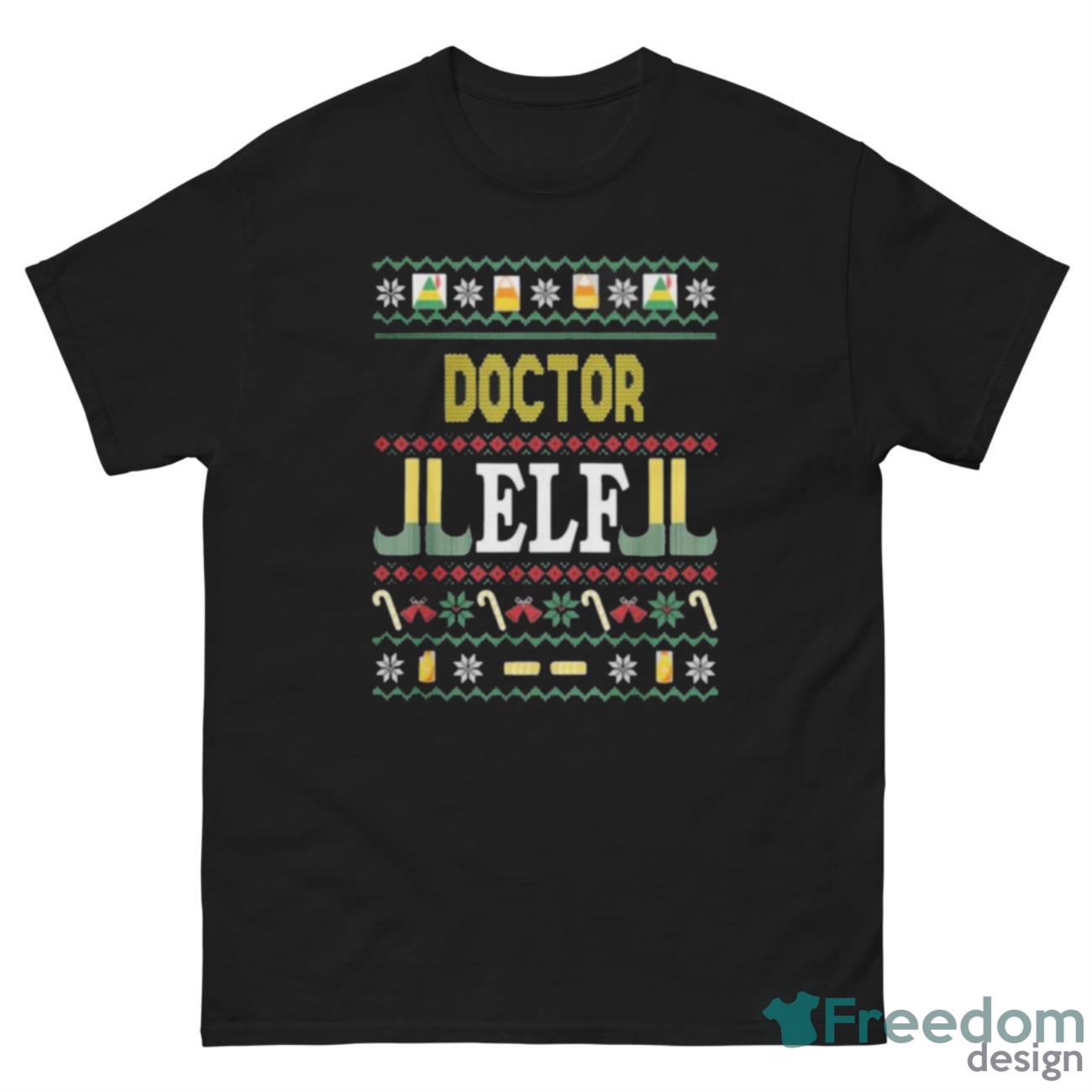 Original Doctor Elf Ugly Christmas Shirt - G500 Men’s Classic Tee