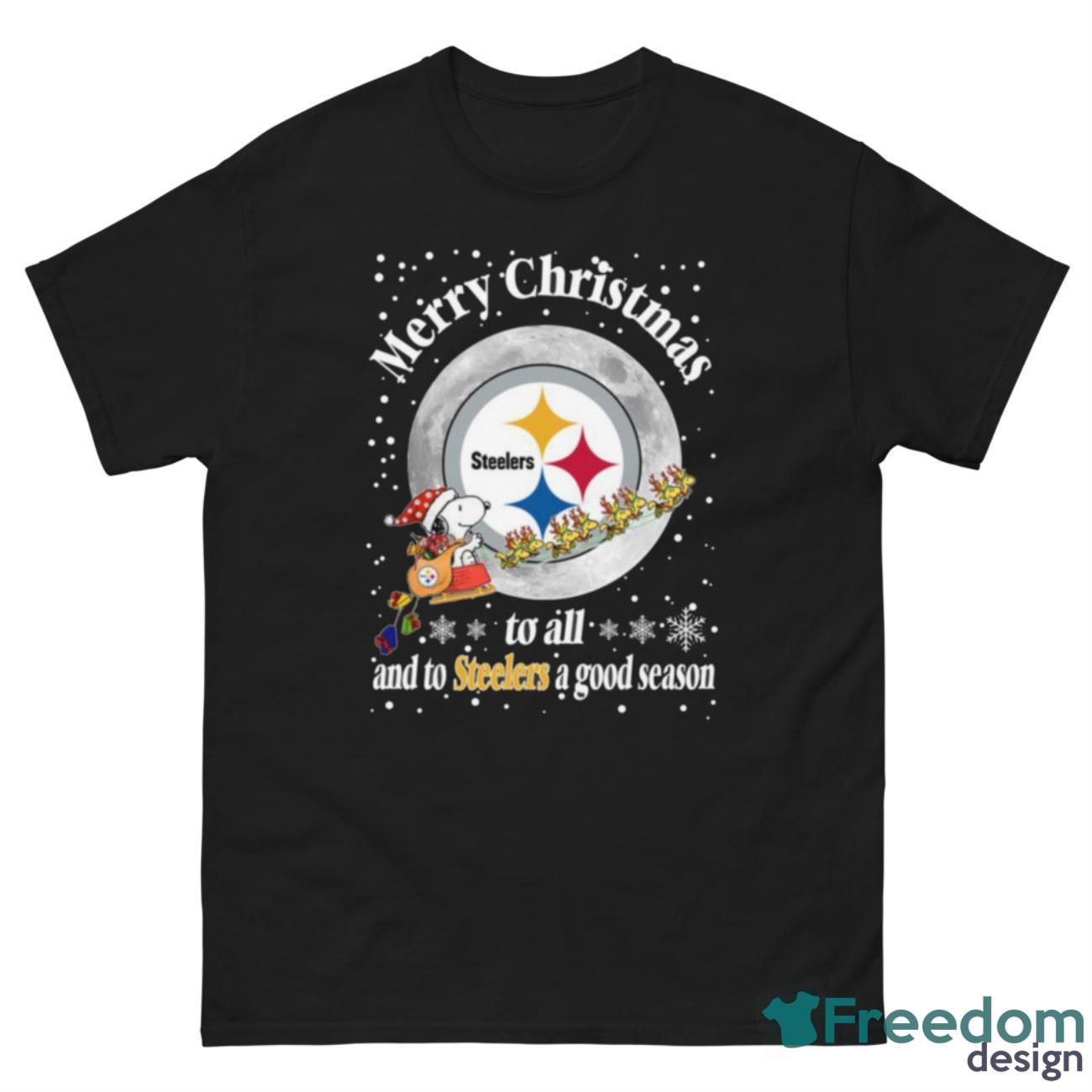 Pittsburgh Steelers Merry Christmas To All And To Steelers A Good Season NFL Football Sports T Shirt - G500 Men’s Classic Tee