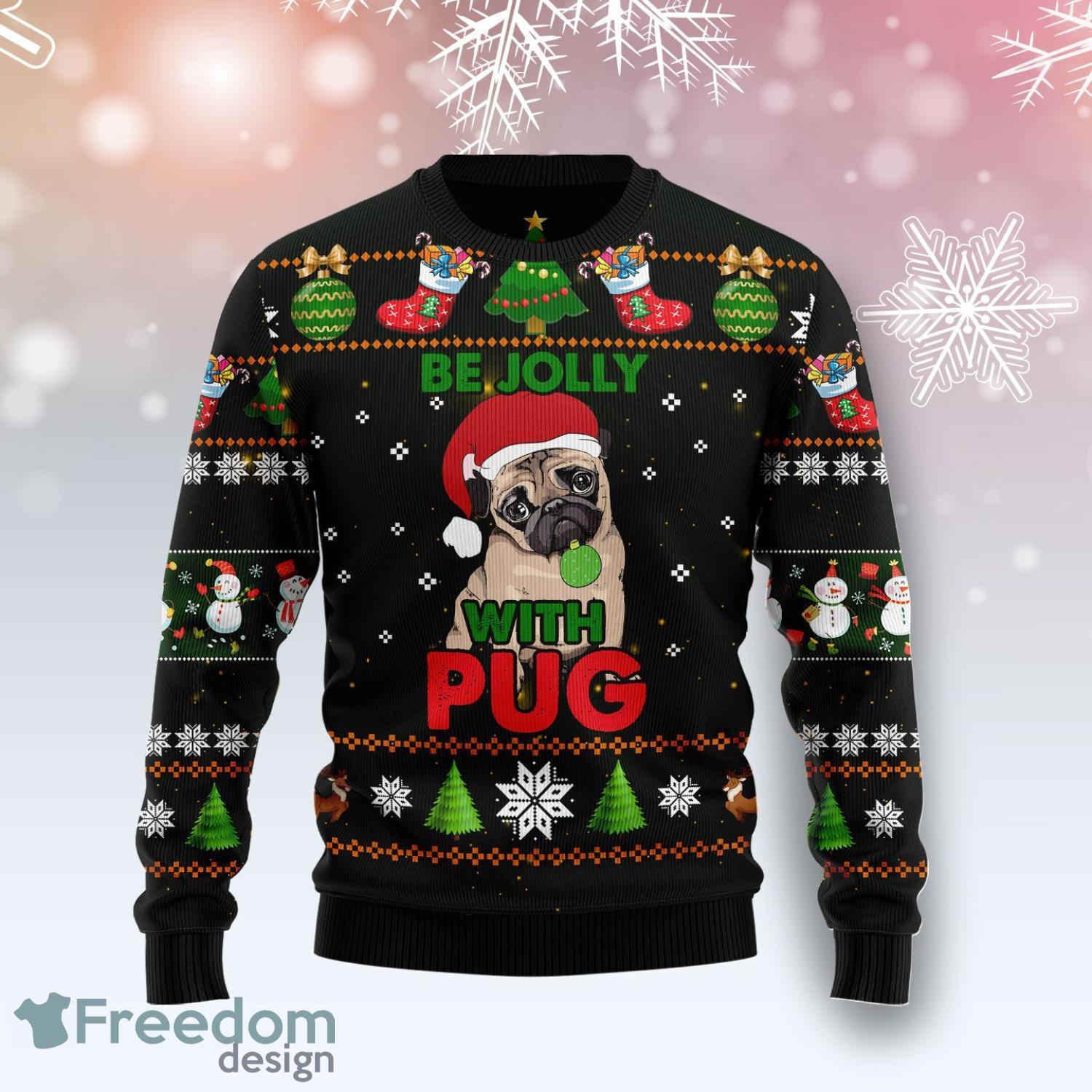 Pug Be Jolly With Pug Ugly Christmas Sweater Product Photo 1