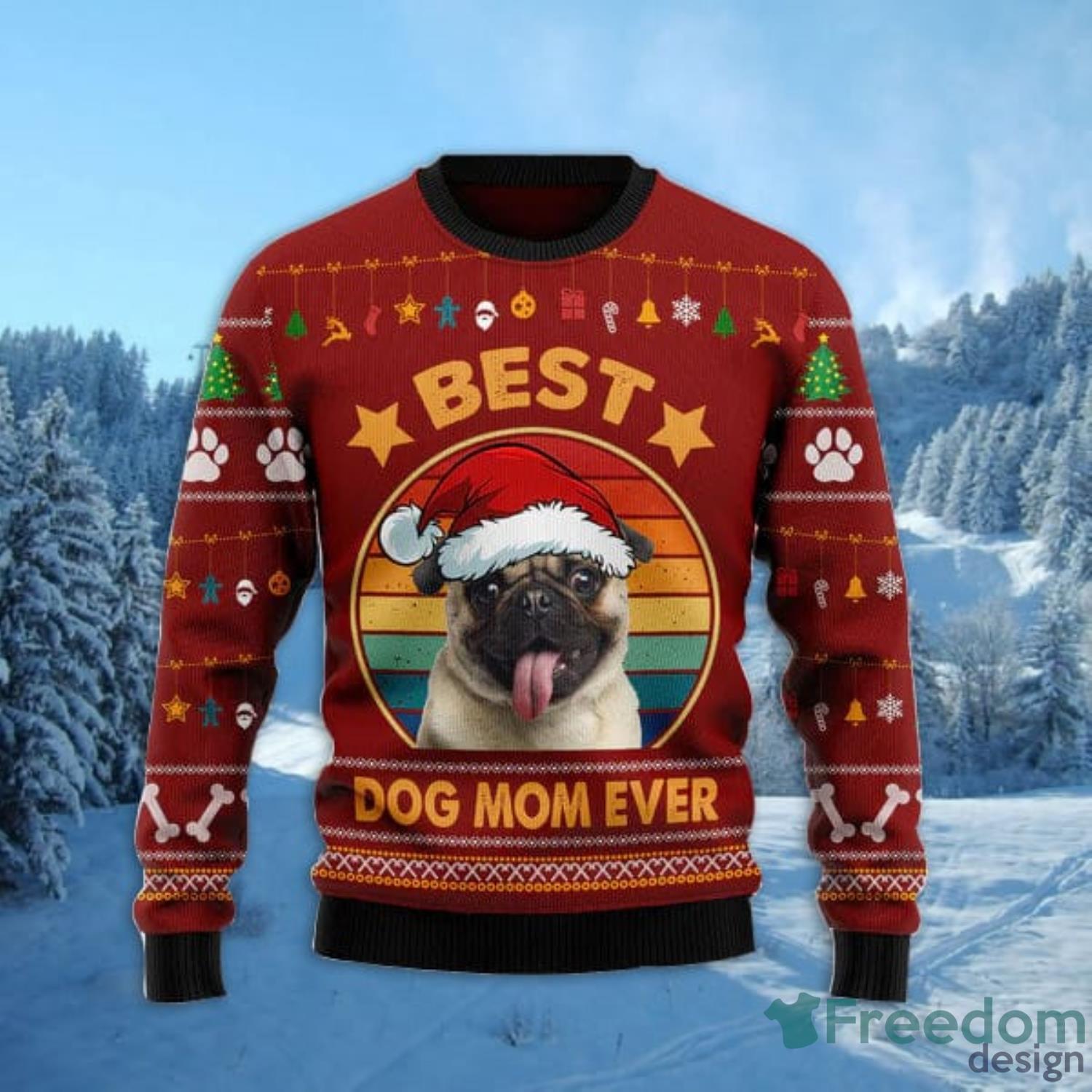 Pug Best Dog Mom Ever All Over Printed 3D Ugly Christmas Sweater Christmas Gift For Men And Women Product Photo 1