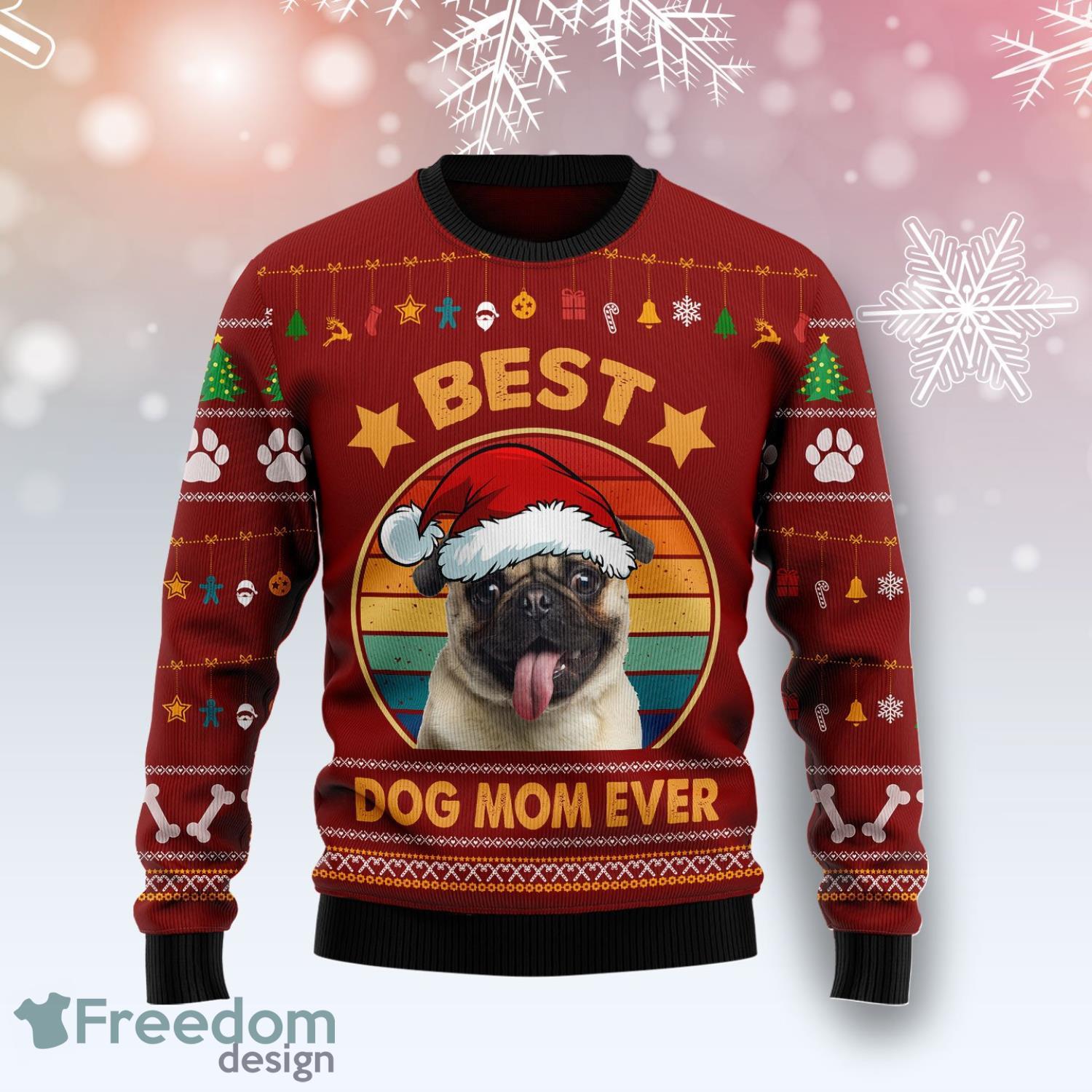 Pug Best Dog Mom Ever Dog Lover Ugly Christmas Sweater Product Photo 1