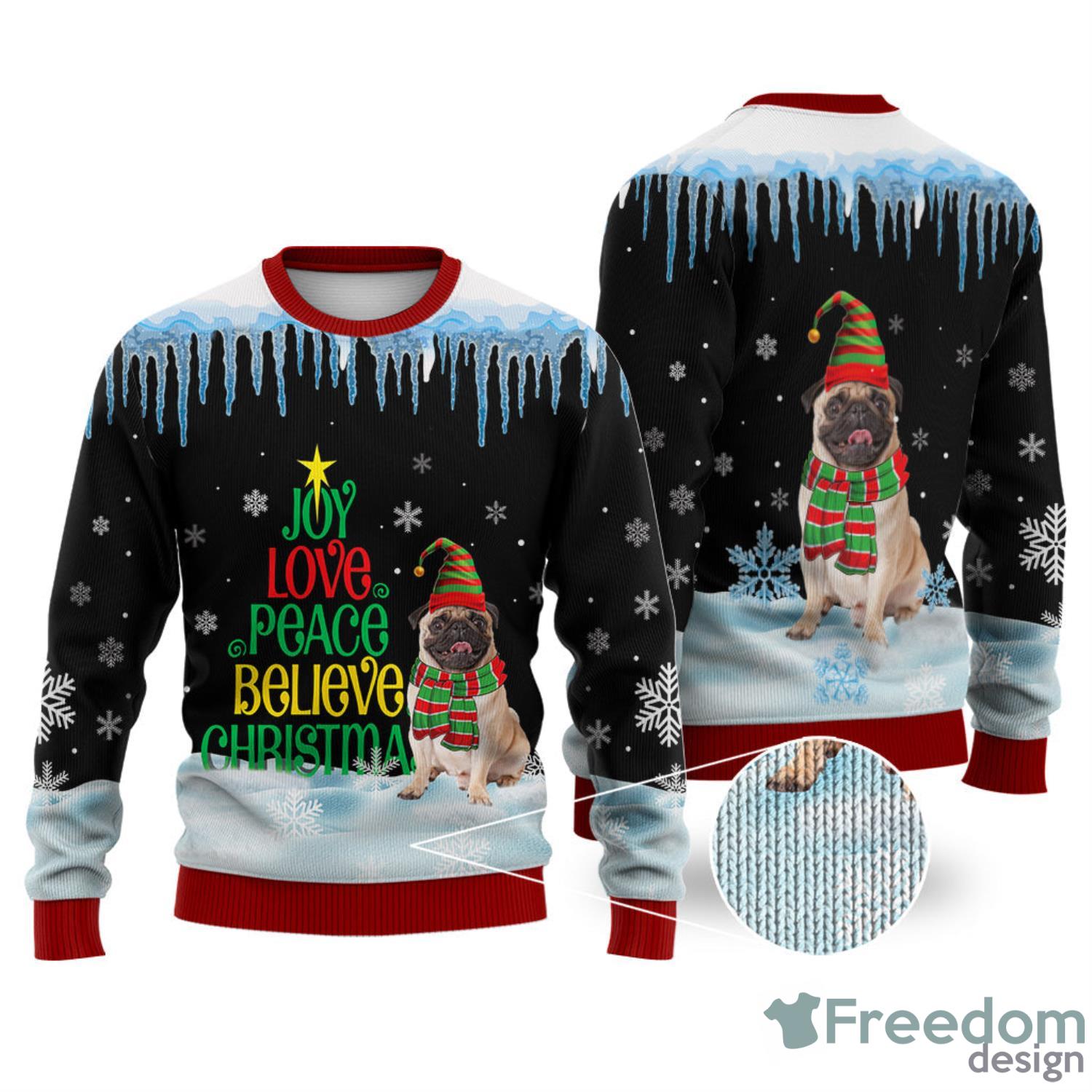 Pug Dog Joy Love Peace Believe Christmas All Over Printed 3D Ugly Christmas Sweater Christmas Gift For Men And Women Product Photo 1