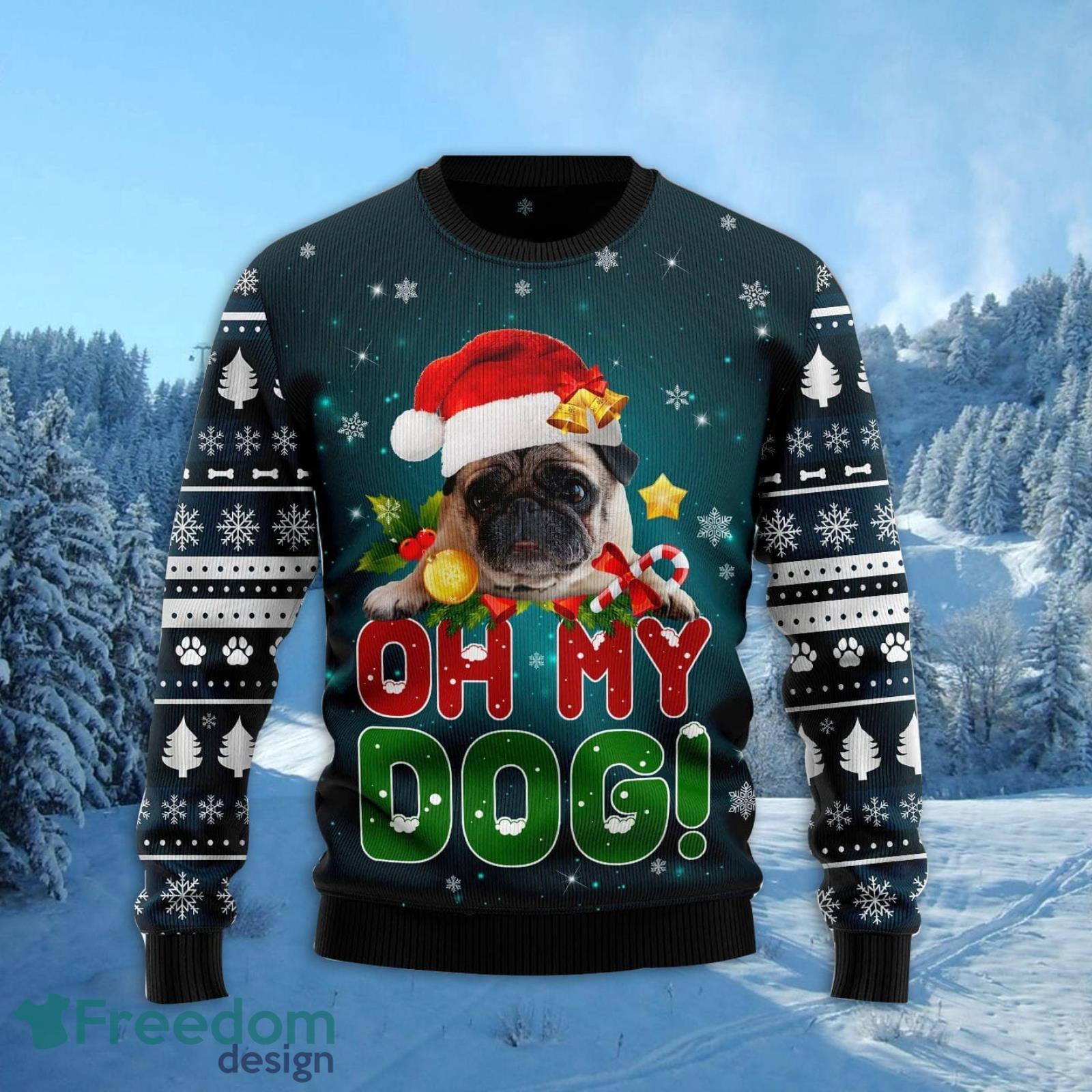 Pug Oh My Dog! All Over Printed 3D Ugly Christmas Sweater Christmas Gift For Men And Women Product Photo 1