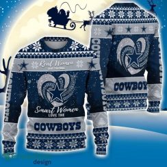 Real Women Love Football Smart Women Love The Dallas Cowboys Ugly Christmas Sweater Christmas Gift For Fans