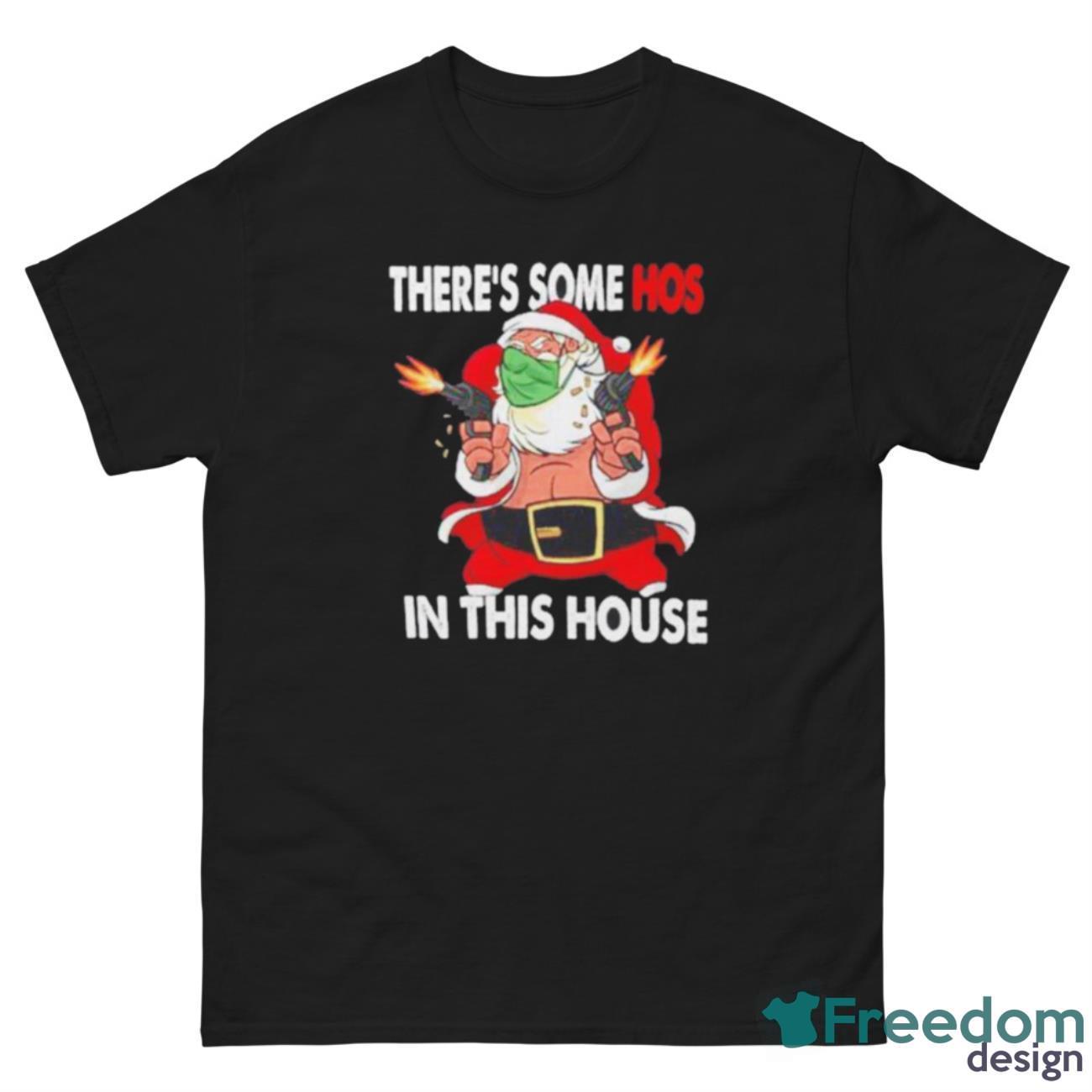 Tactical Santa there’s some hos in this house Christmas shirt - G500 Men’s Classic Tee