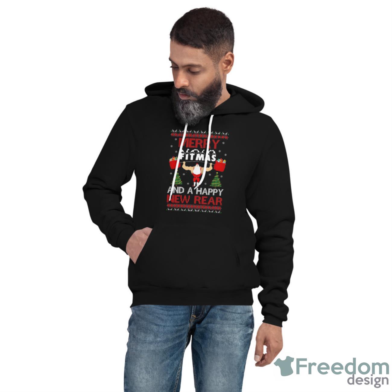 Top Merry Fitmas And A Happy New Rear Gym Ugly Christmas Shirt - Unisex Fleece Pullover Hoodie