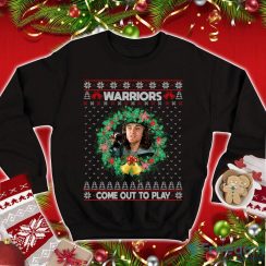 Warriors Ugly Christmas Sweatshirt Luther T Shirt Warriors Come Out To Play Shirt Christmas Xmas Gifts