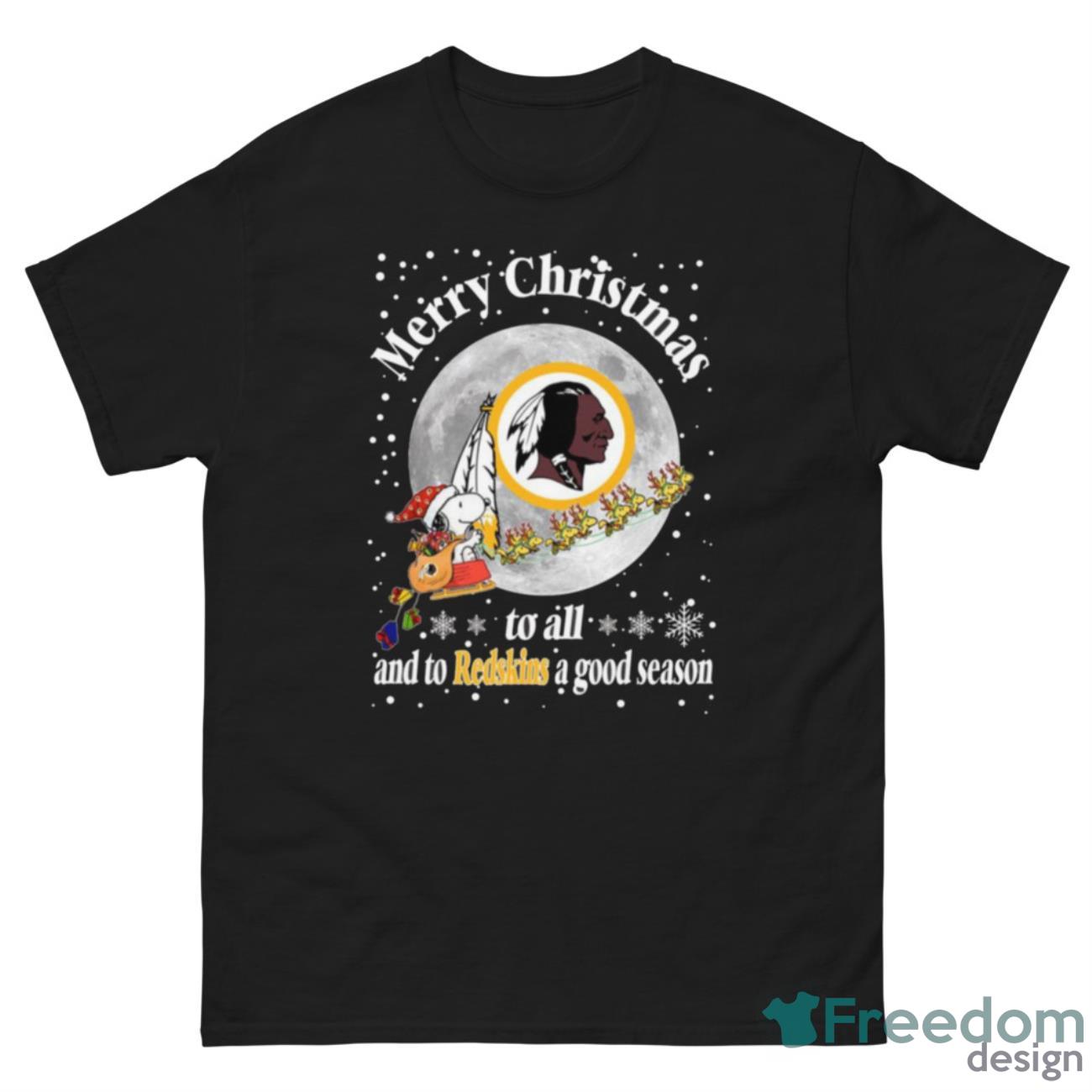 Washington Redskins Merry Christmas To All And To Redskins A Good Season NFL Football Sports T Shirt - G500 Men’s Classic Tee