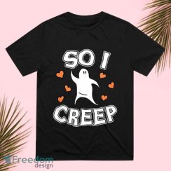 2023 Halloween So I Creep Funny Ghost Hearts T Shirt So I Creep T- Shirt