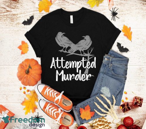 Attempted Murder, Crows Collective Noun, Halloween T-Shirt Halloween Gift Product Photo 1